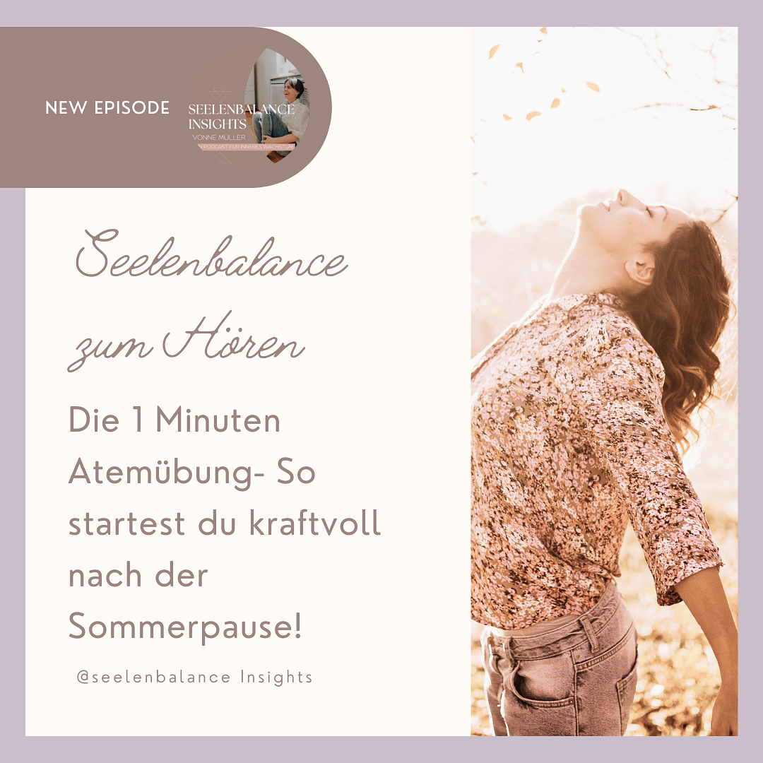 Die 1 Minuten Atemübung- So startest du kraftvoll nach der Sommerpause! episode artwork