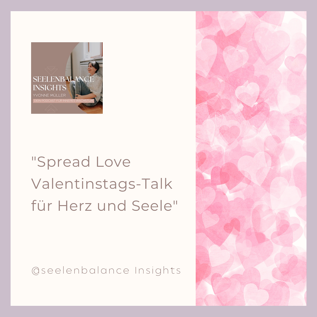 "Spread Love  Valentinstags-Talk für Herz und Seele" episode artwork