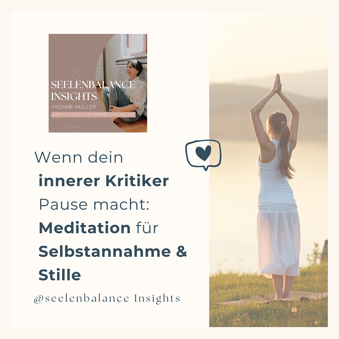 Wenn dein innerer Kritiker Pause macht: Meditation für Selbstannahme & Stille episode artwork