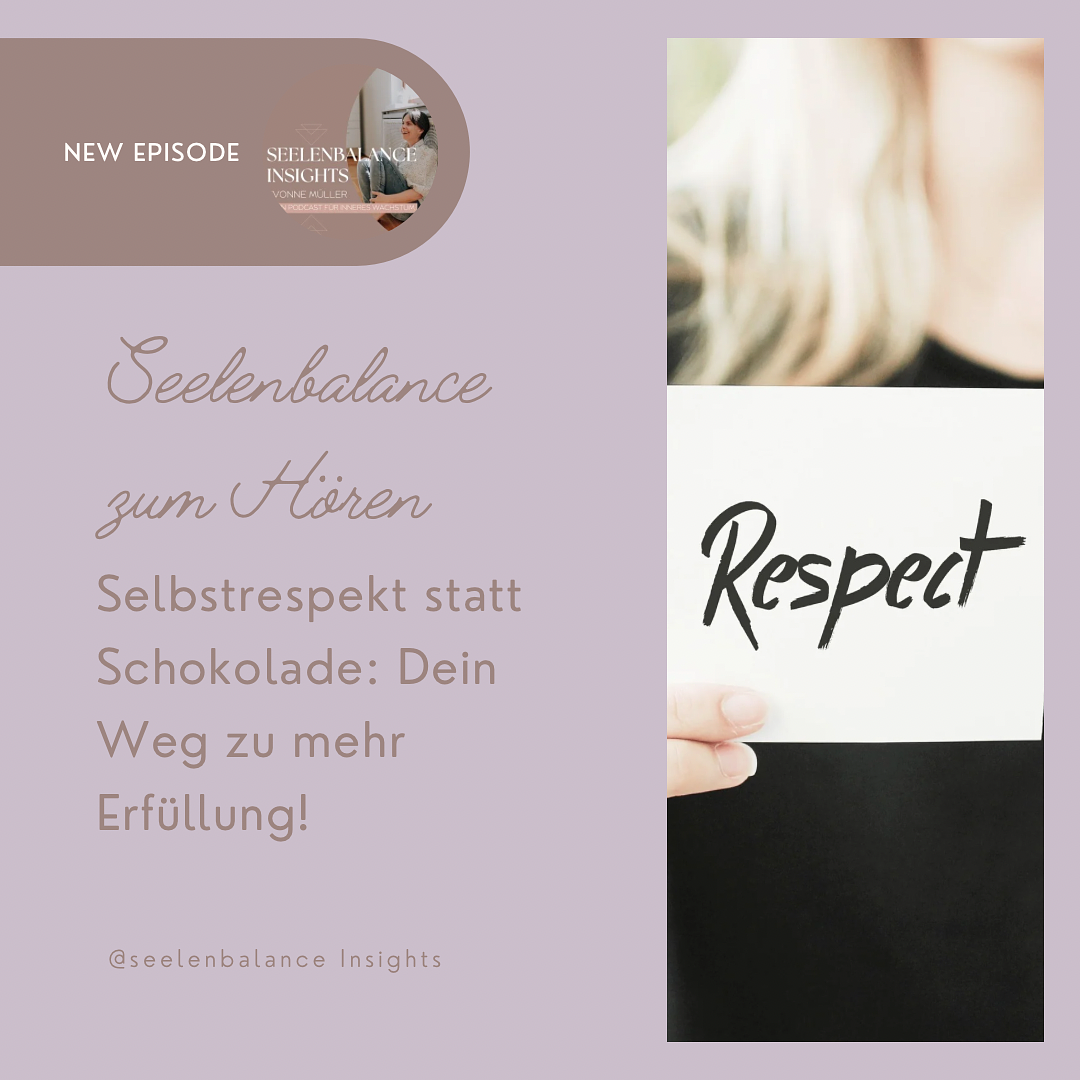 Selbstrespekt statt Schokolade: Dein Weg zu mehr Erfüllung! episode artwork