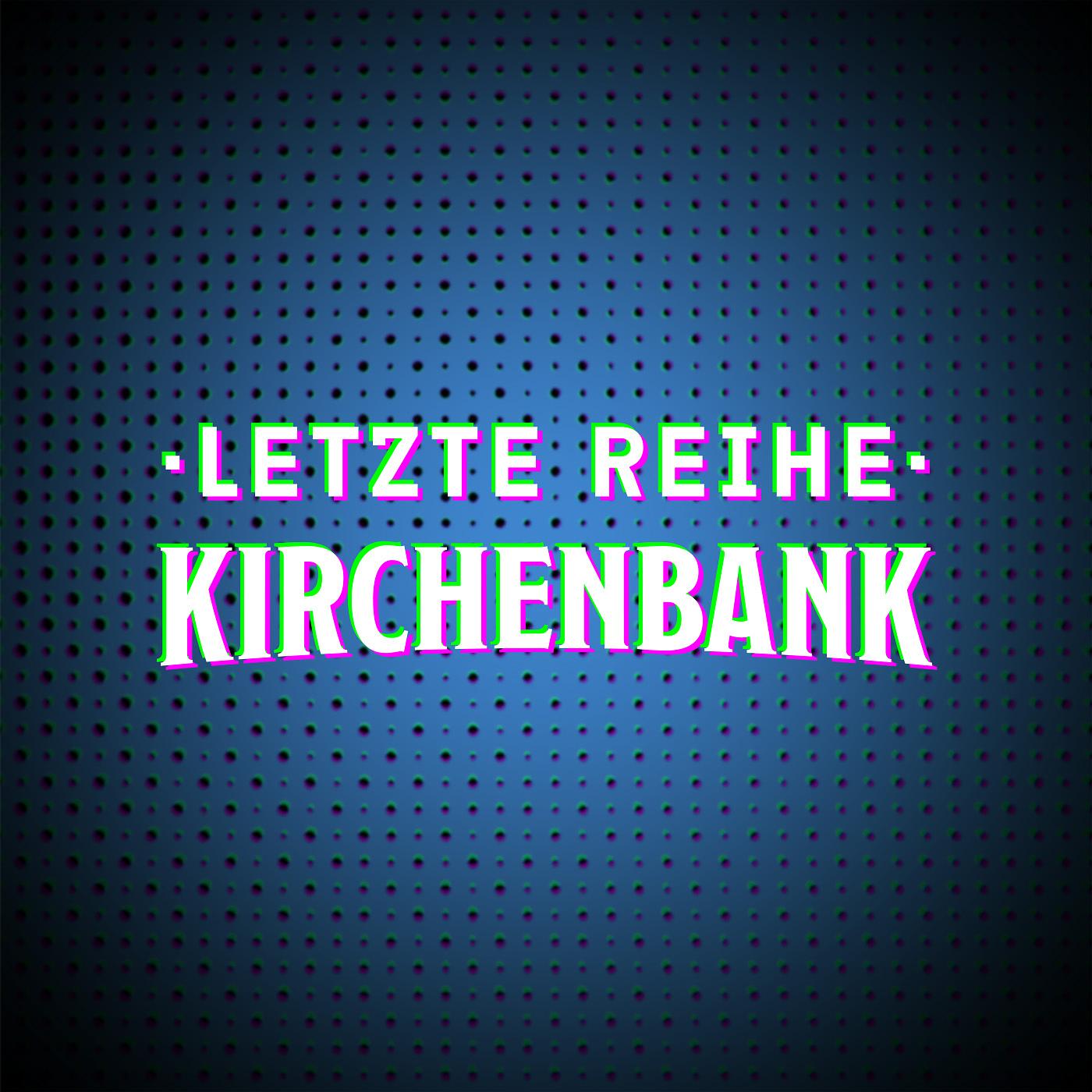 Letzte Reihe Kirchenbank
