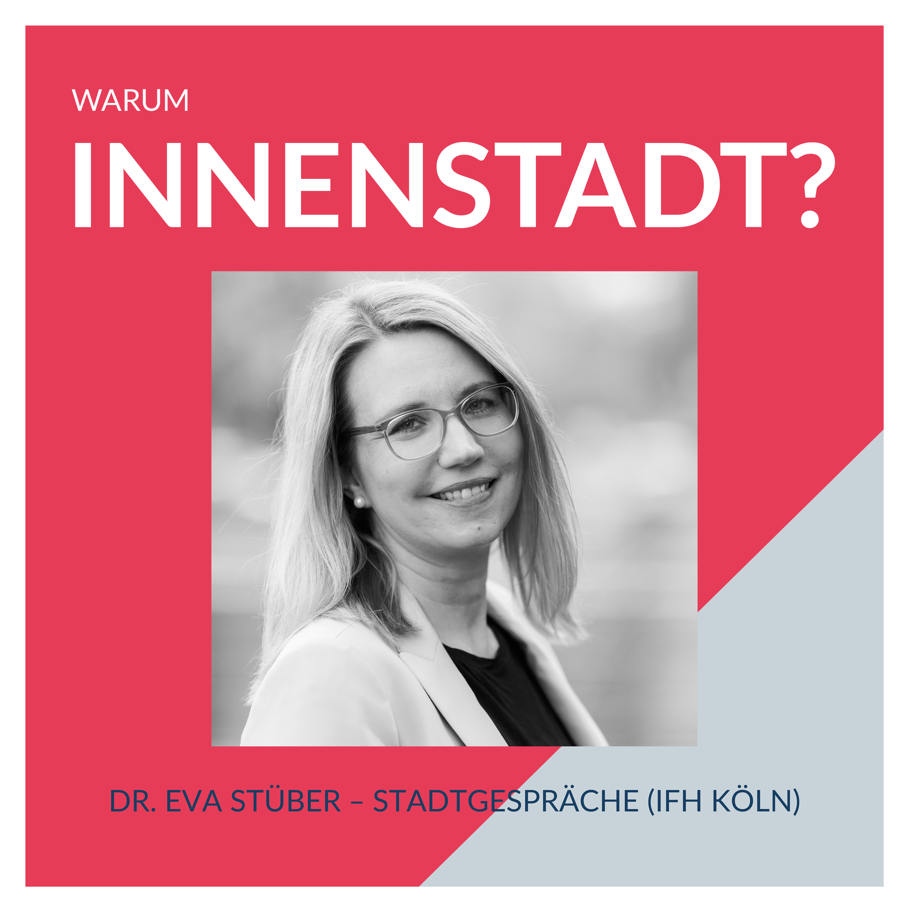 Warum Innenstadt?