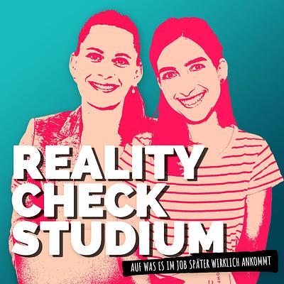 Reality Check Studium - auf was es im Job später wirklich ankommt