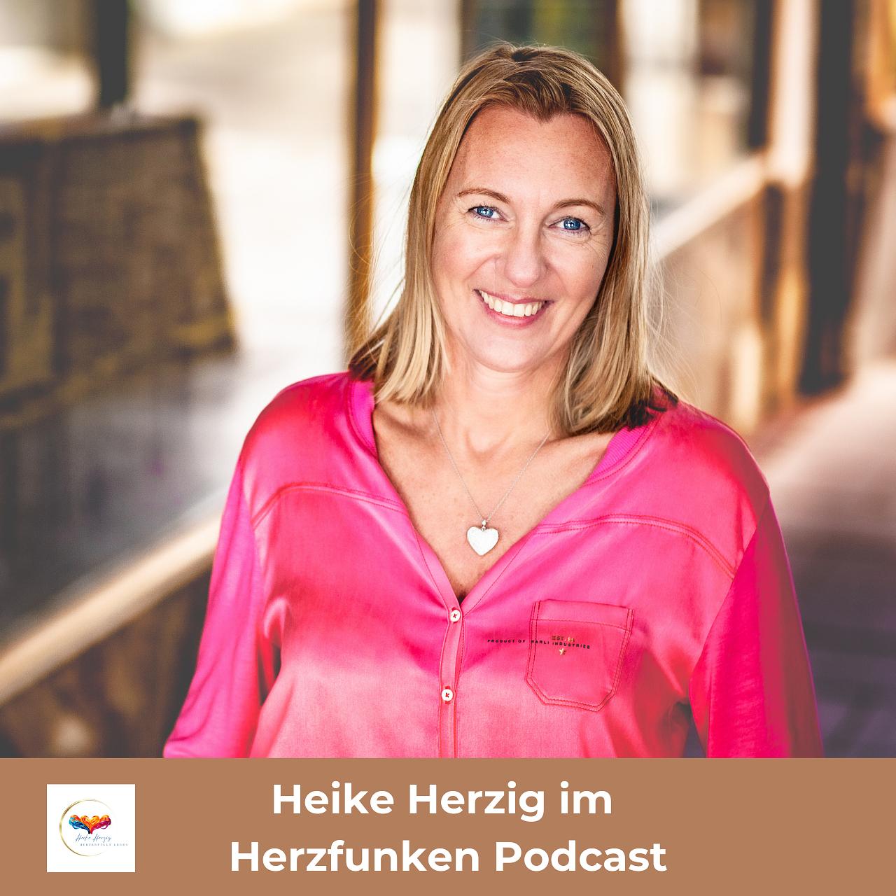 Dein Herzfunken Podcast für ein erfülltes Business-Leben