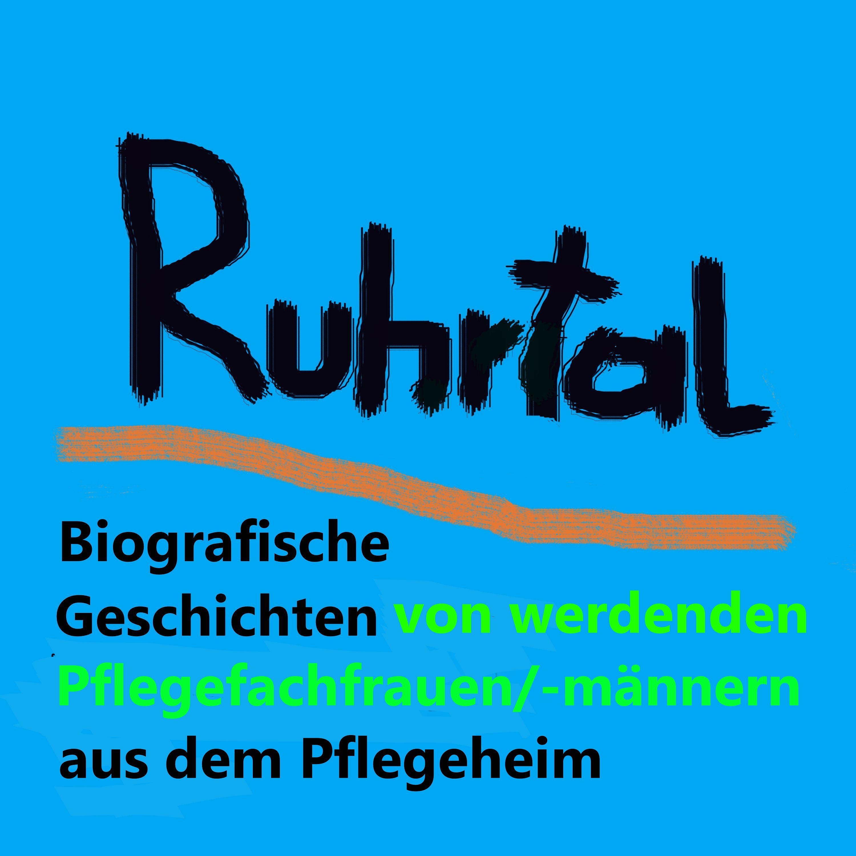 Ruhrtal - Biografische Geschichten aus dem Pflegeheim