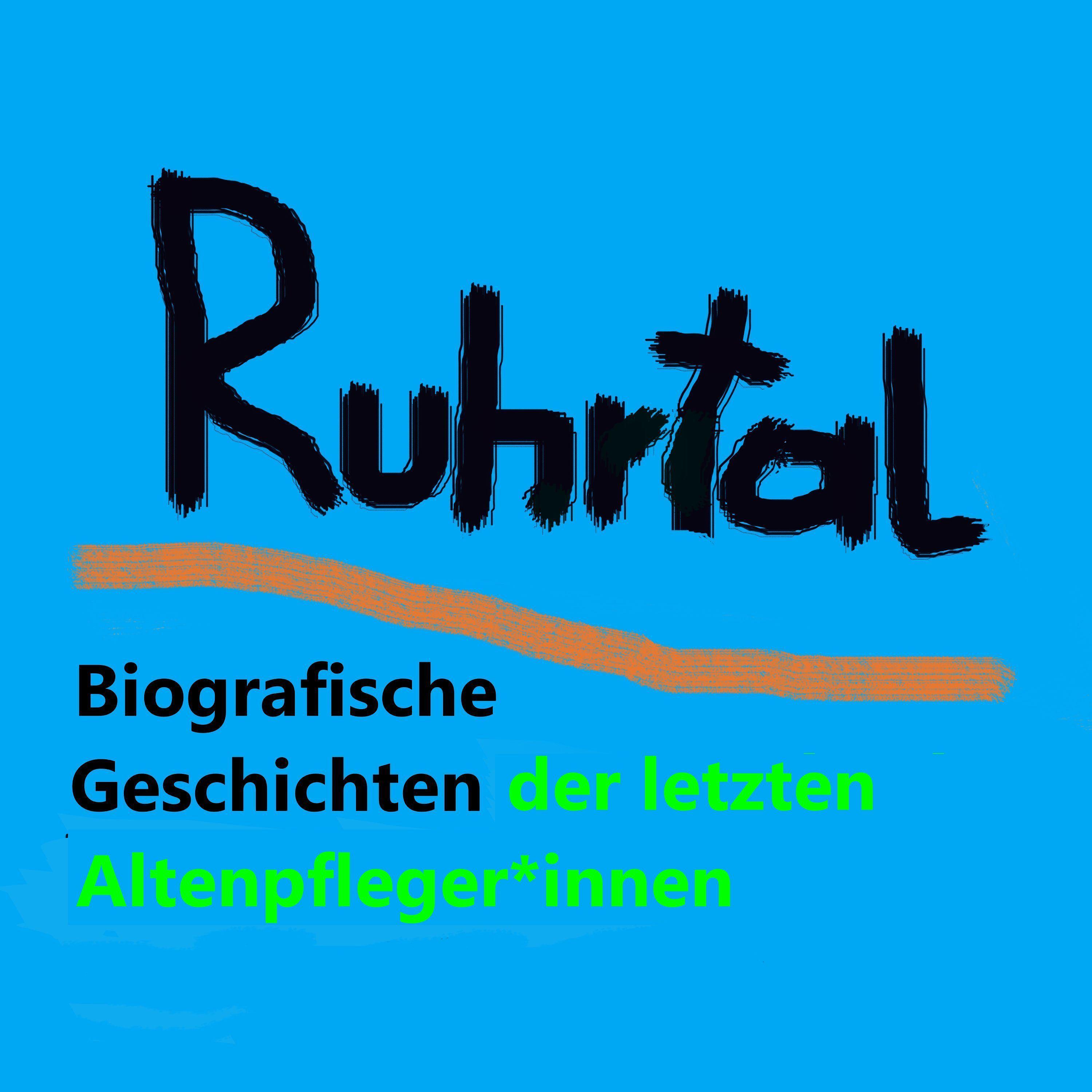 Ruhrtal - Biografische Geschichten aus dem Pflegeheim