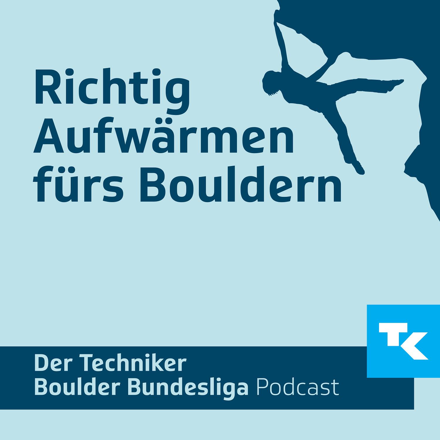 Techniker Boulder Bundesliga Podcast