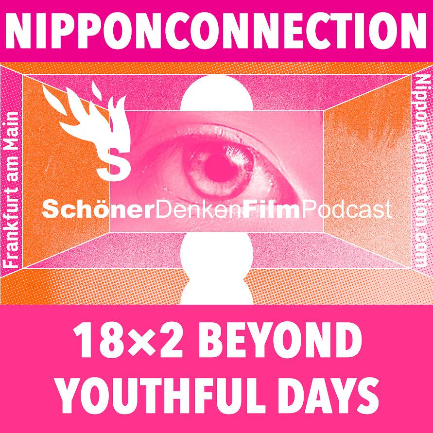 Folge 1283: Michihito Fujii 18×2 BEYOND YOUTHFUL DAYS feat. Helena und Malte (NipponConnection2024) episode artwork