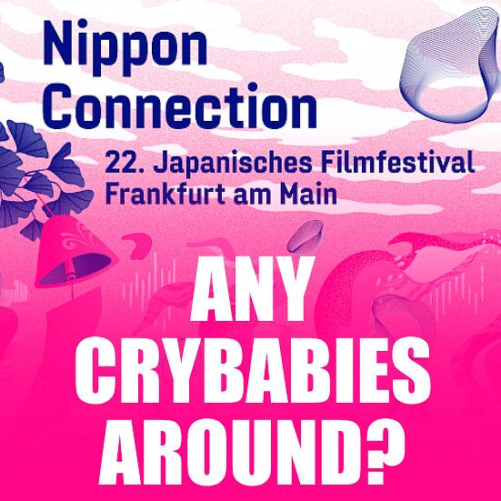 Folge 1142: ANY CRYBABIES AROUND? (Nippon Connection 2022) feat. DieMelanie und Malte Folge 1142: ANY CRYBABIES AROUND? (Nippon Connection 2022) feat. DieMelanie und Malte