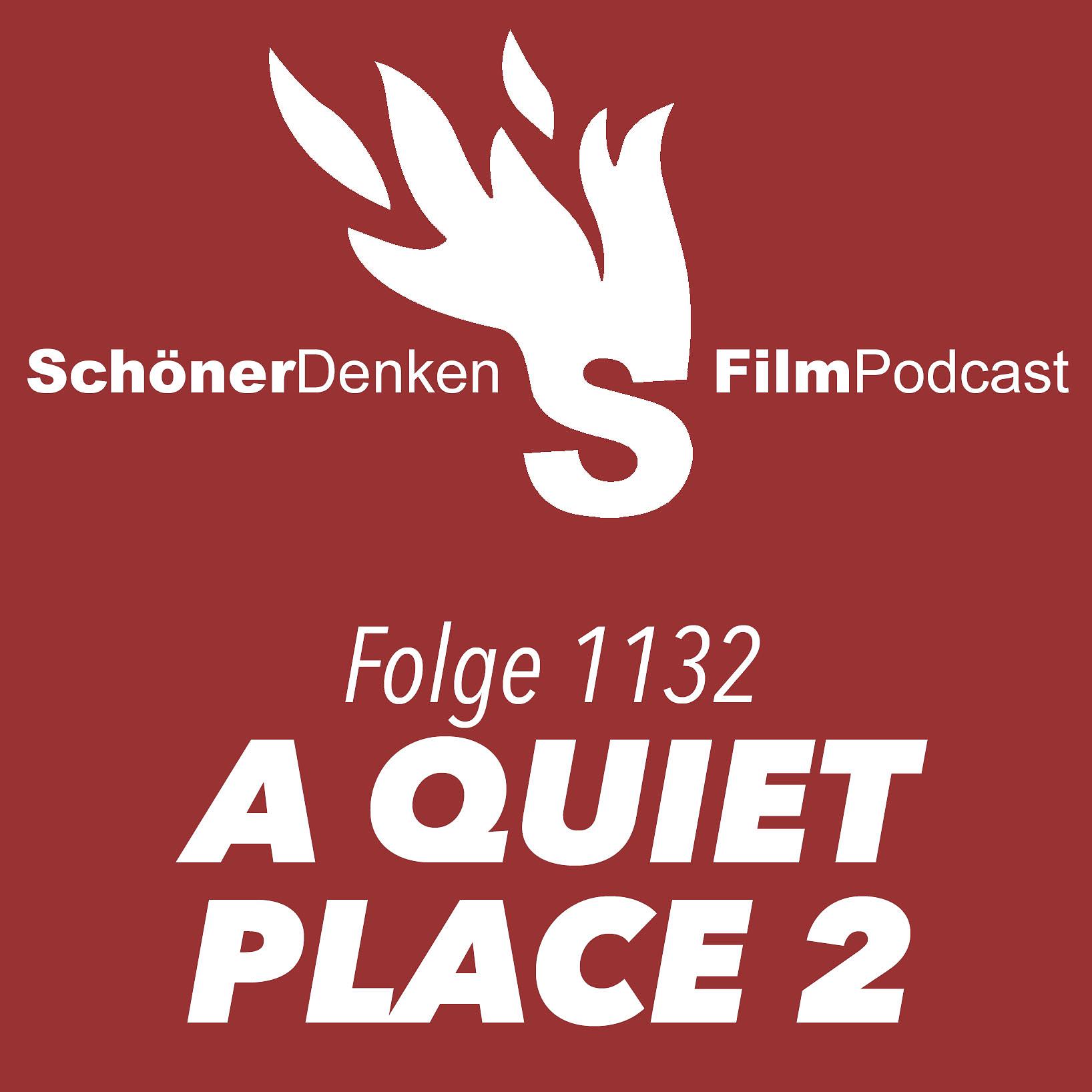 Folge 1132: A QUIET PLACE 2 - Die Vernünftigen überleben episode artwork