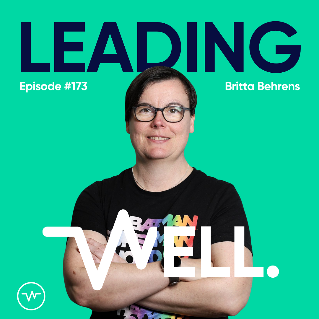 Leading Well: Der Podcast für Führung von morgen