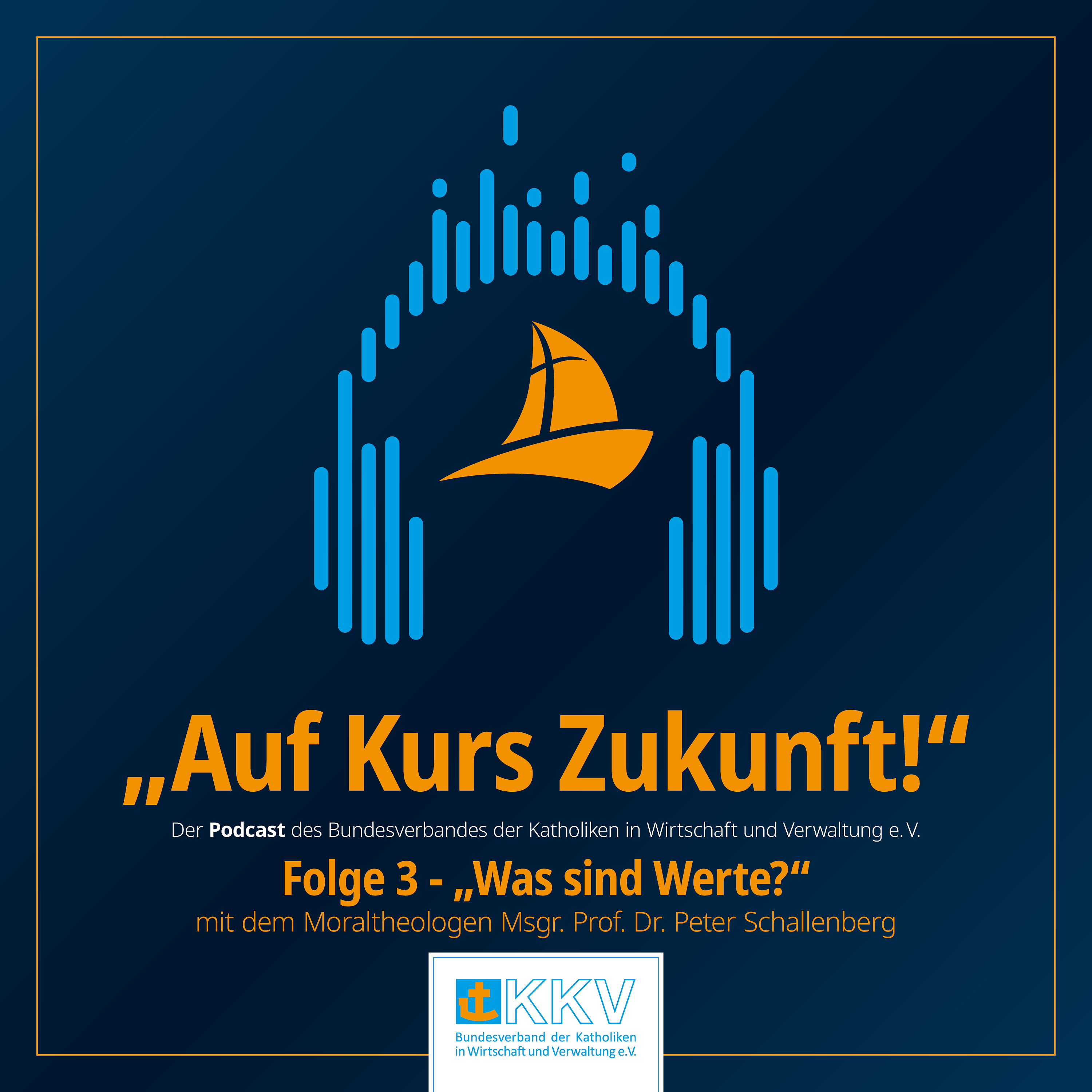 KKV003 - Auf Kurs Zukunft: "Was sind Werte?" episode artwork
