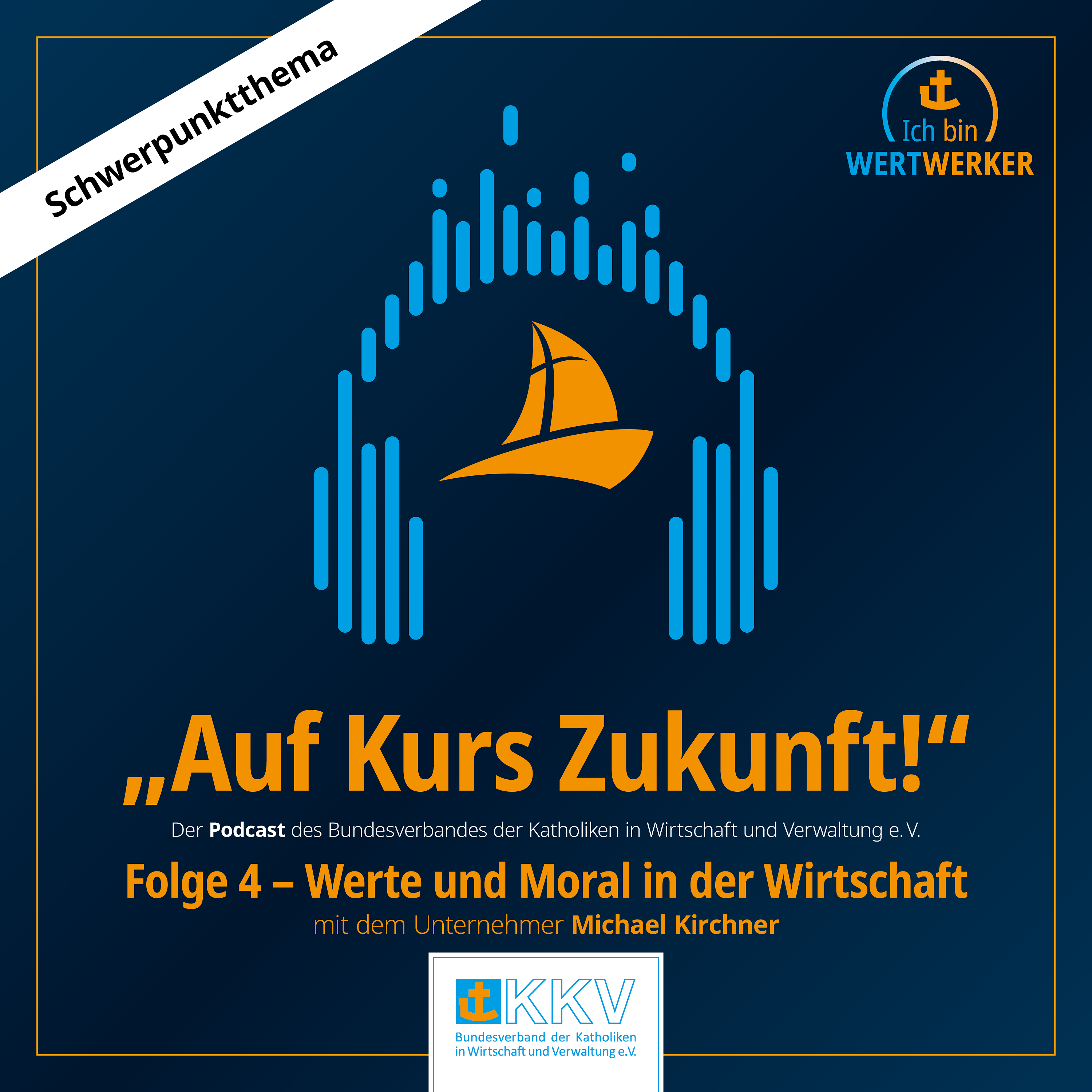 KKV004 - Auf Kurs Zukunft: "Werte und Moral in der Wirtschaft" episode artwork