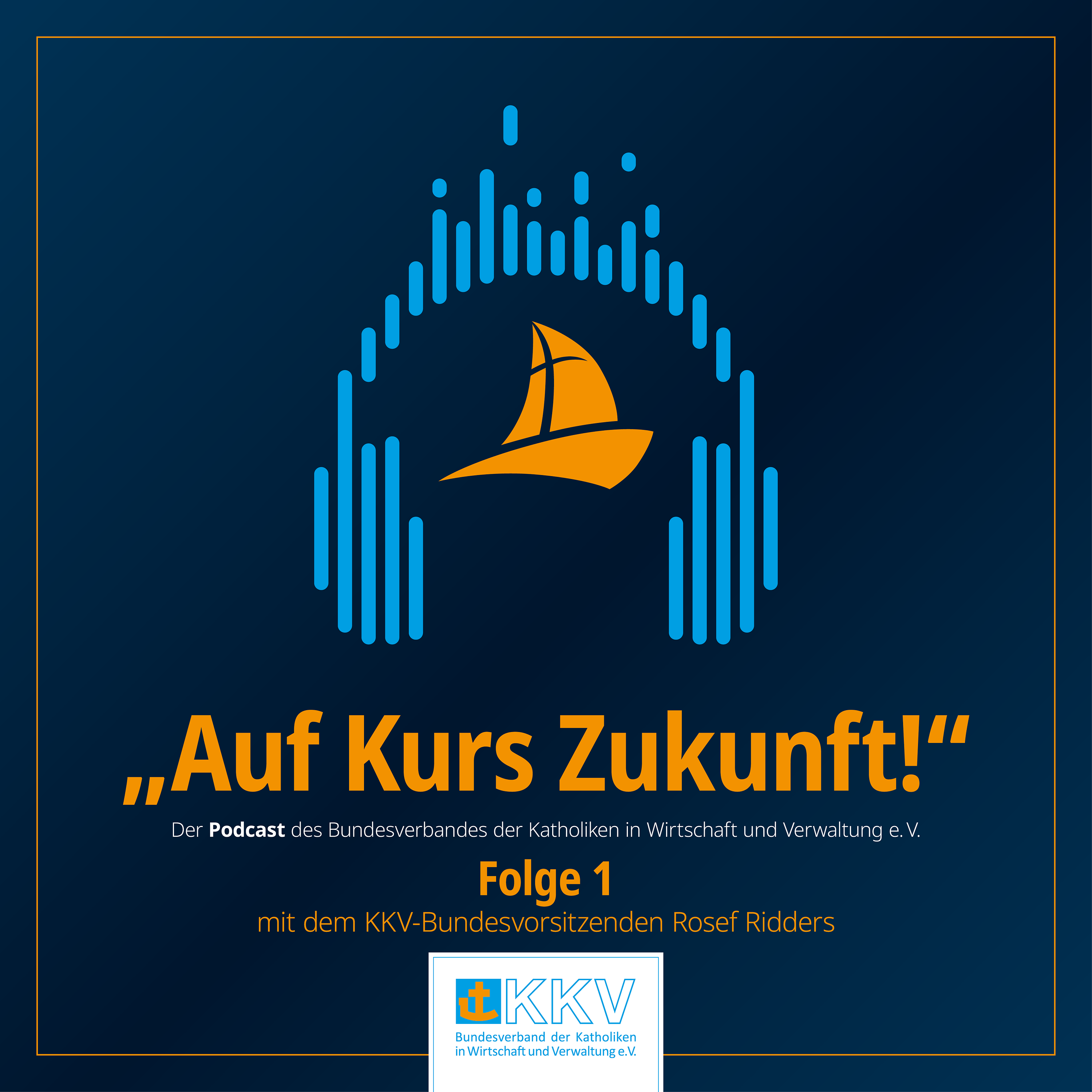 KKV001 - Auf Kurs Zukunft: "Wir werden WertWerker" episode artwork