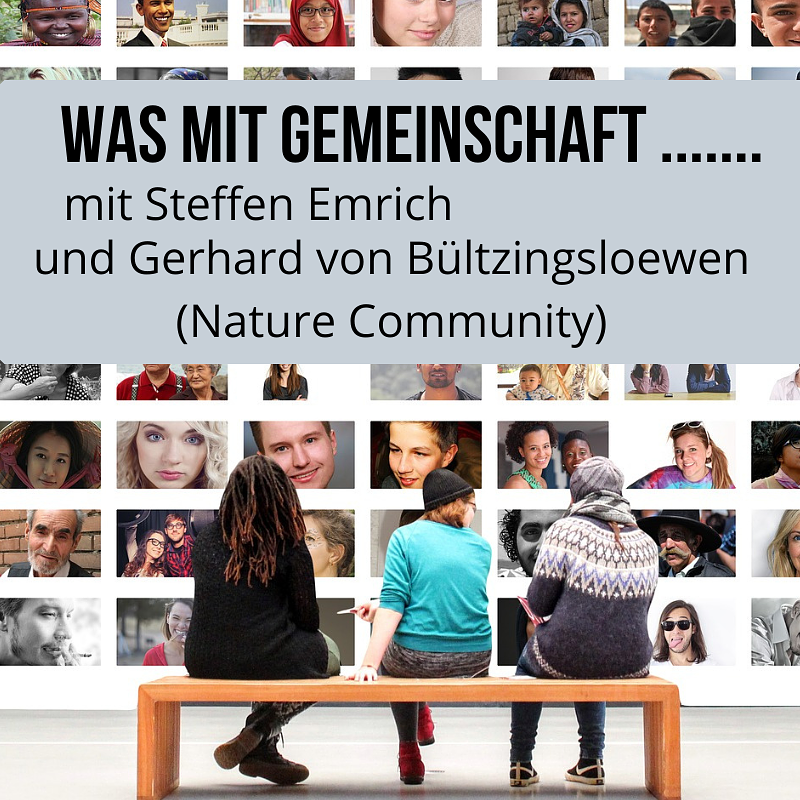 Was mit Gemeinschaft ....