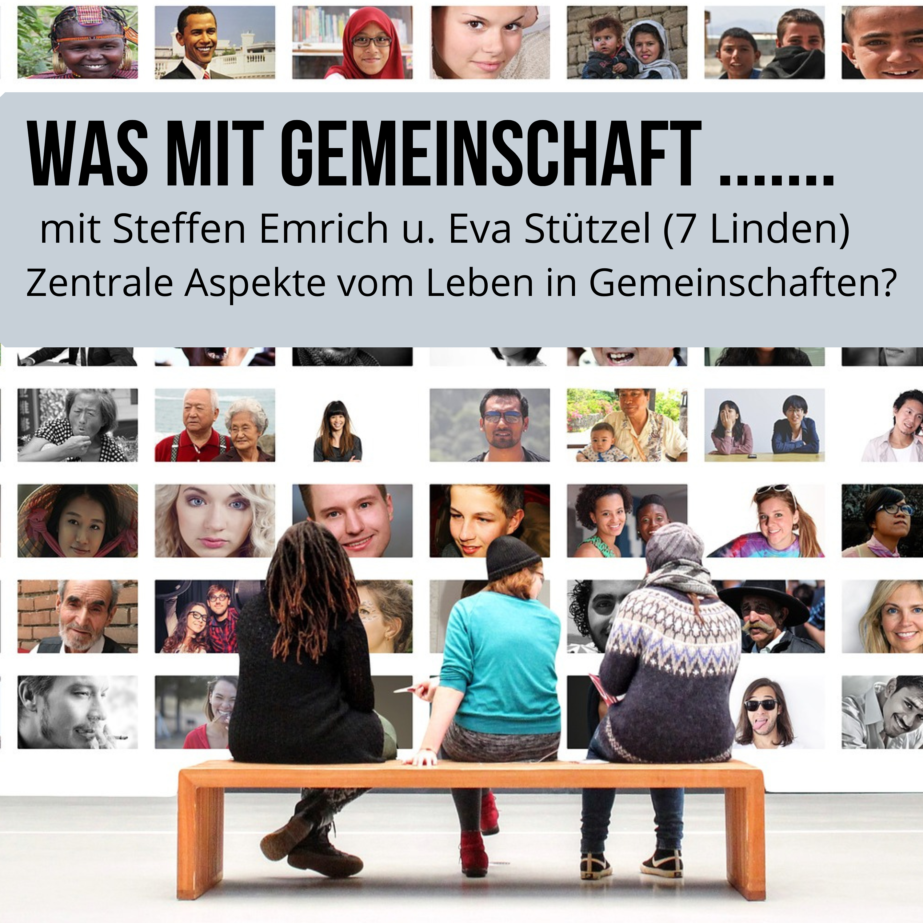 Was mit Gemeinschaft ....