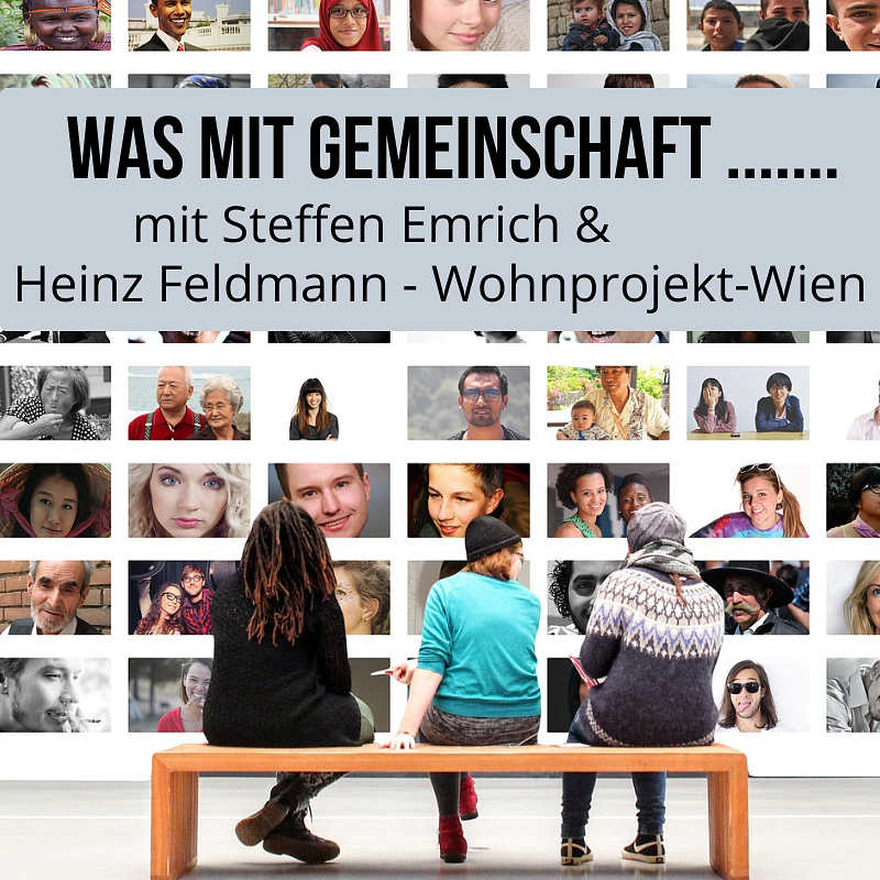 Was mit Gemeinschaft ....