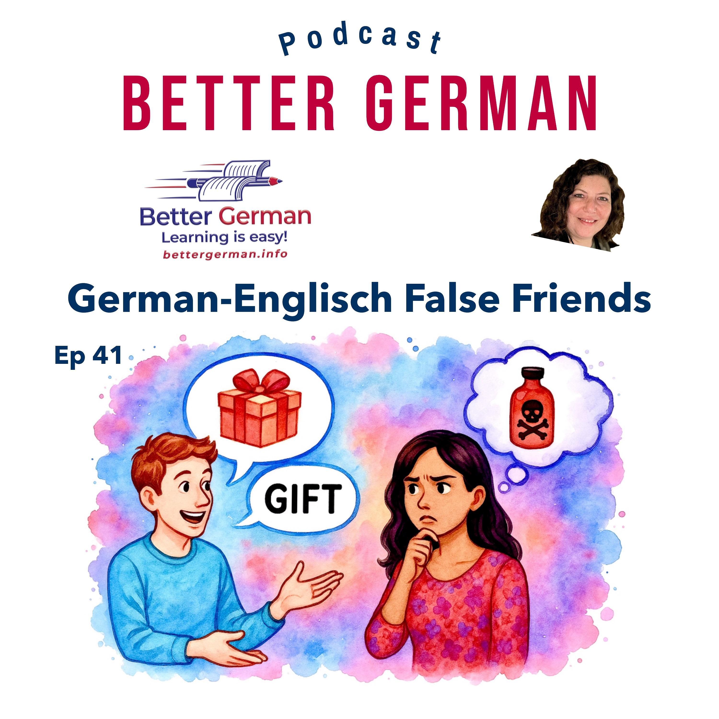 41 When Gift Means Poison: Surprising German-English False Friends episode artwork
