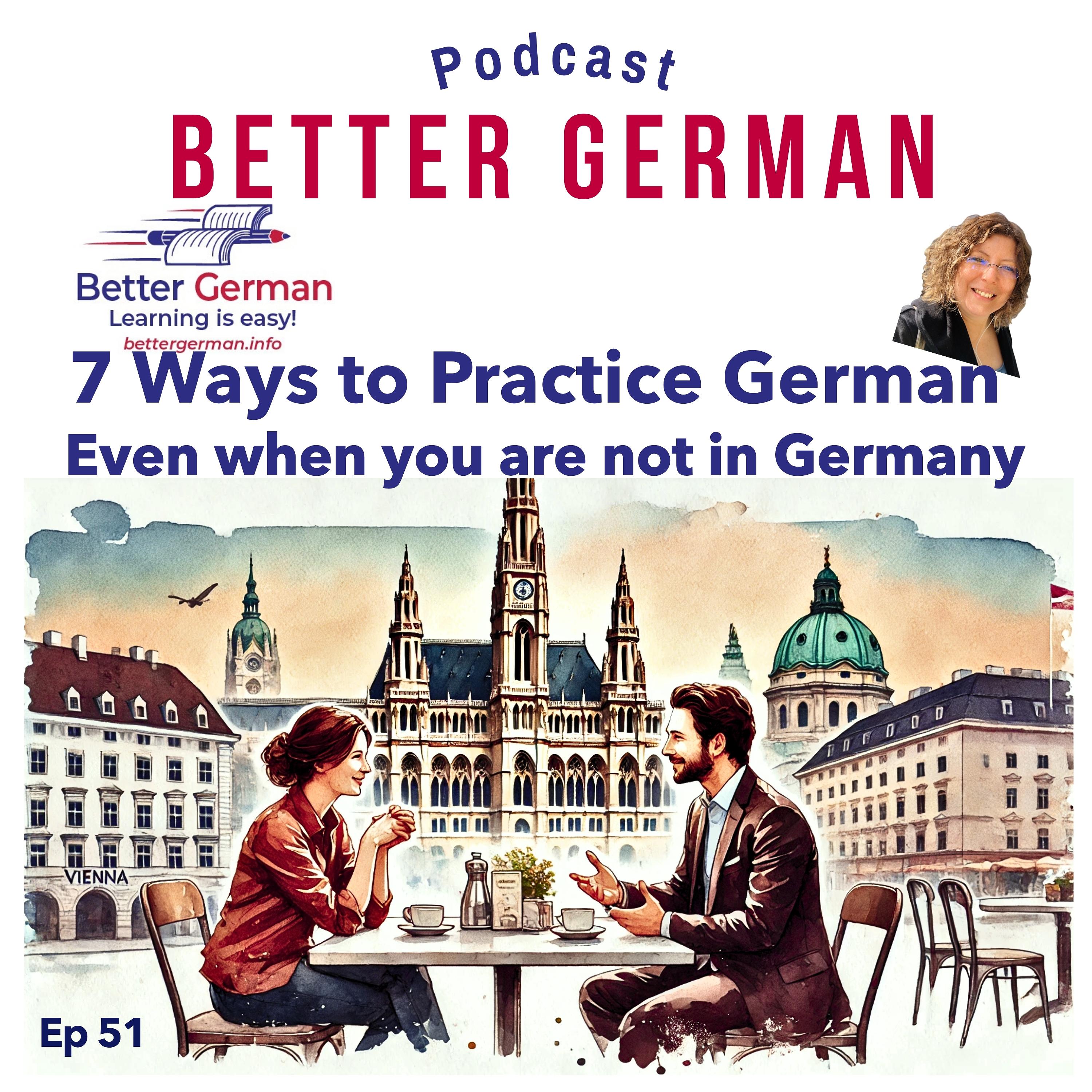 51 7 Ways to Practice German Even If You Don’t Live in Germany or Austria