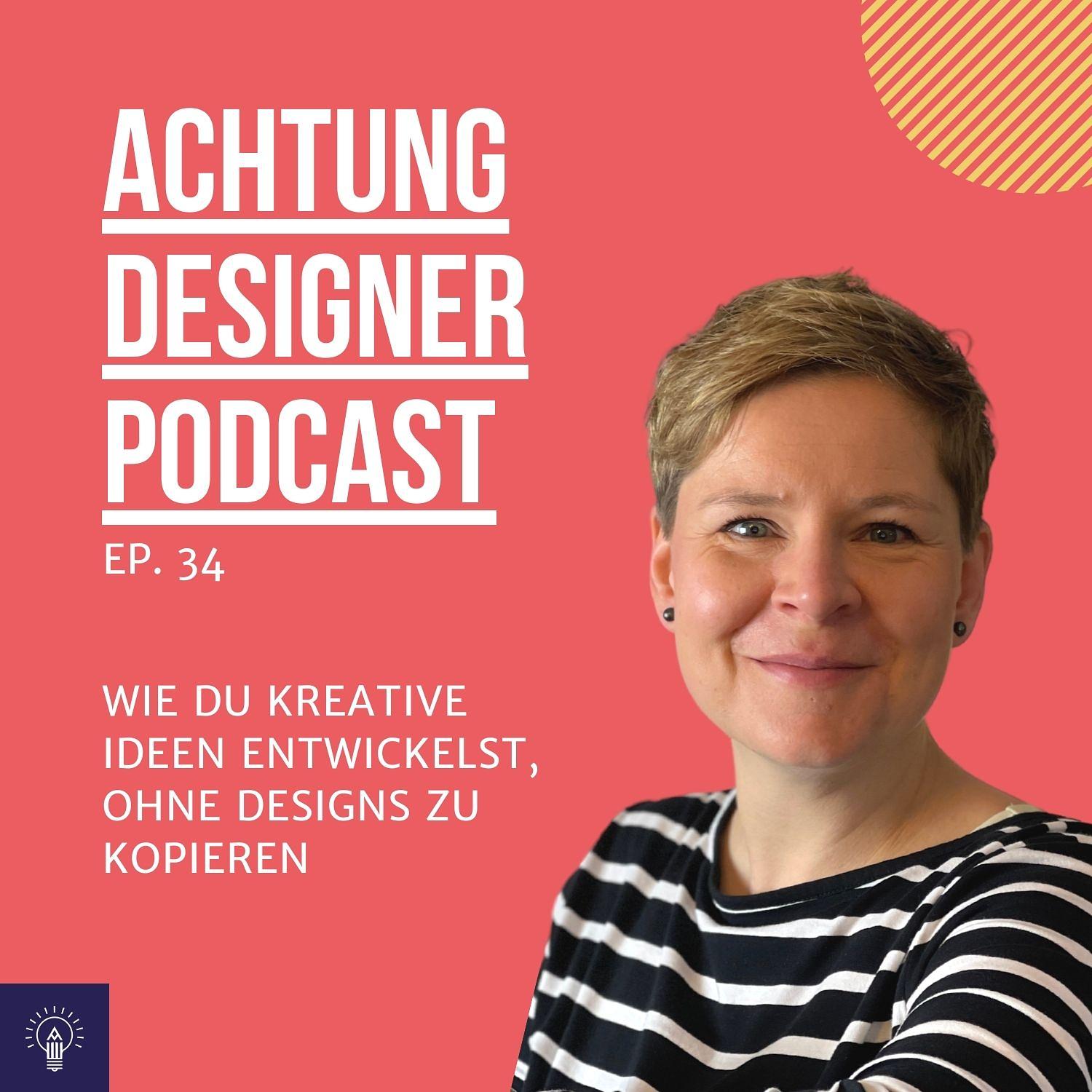 34 | Wie du kreative Ideen entwickelst, ohne Designs zu kopieren
