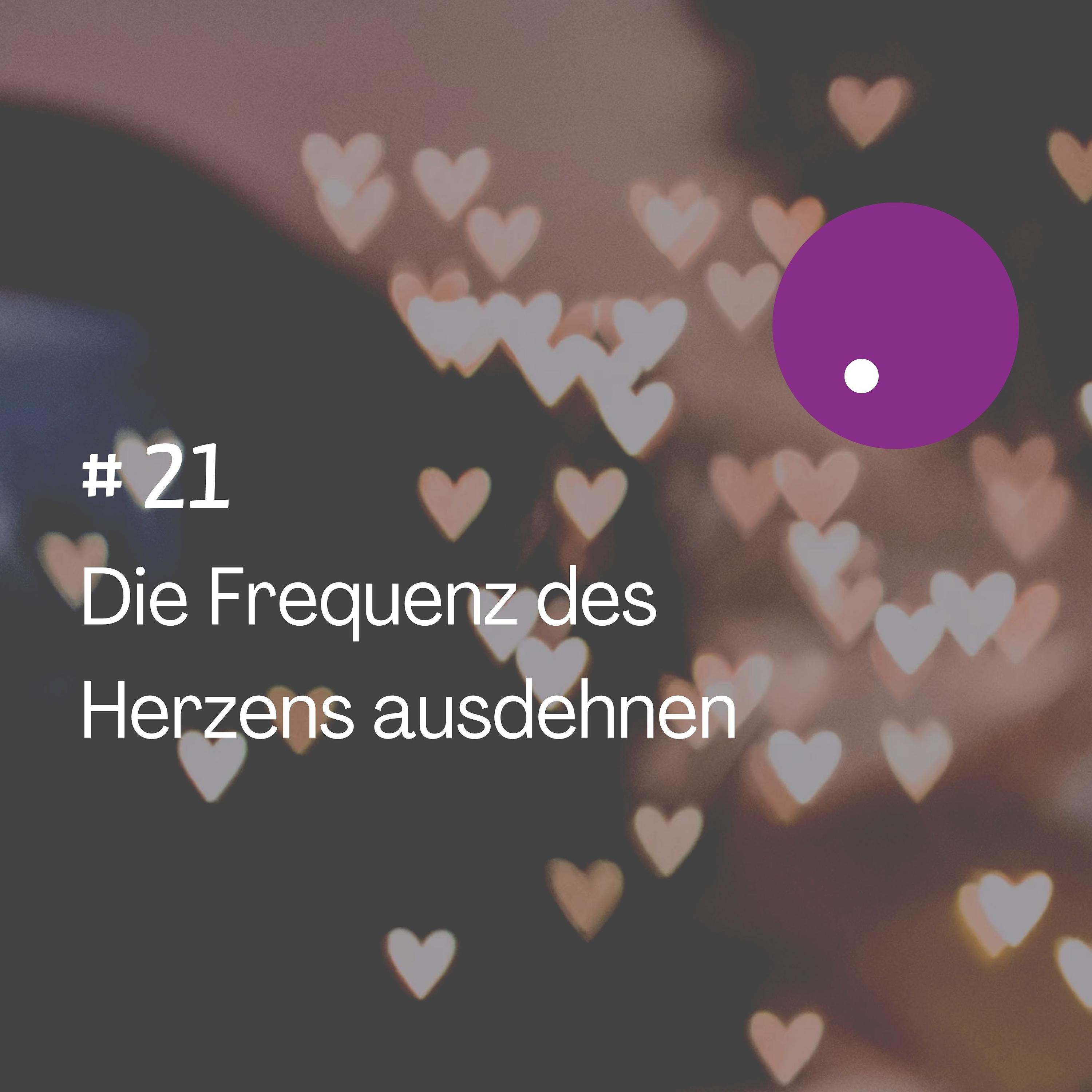 Die Frequenz des Herzens ausdehnen episode artwork