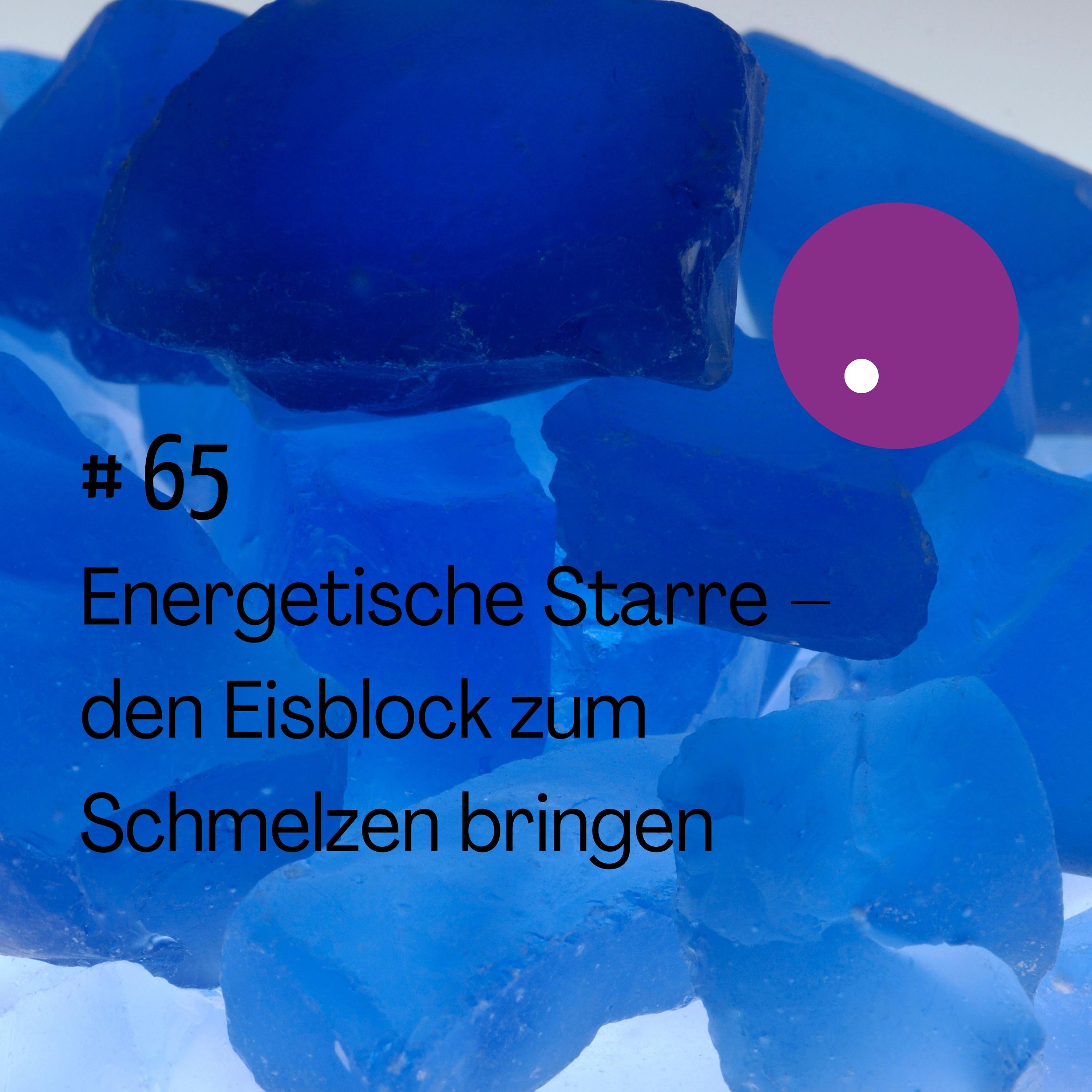 Energetische Starre – Eisblöcke zum Schmelzen bringen episode artwork