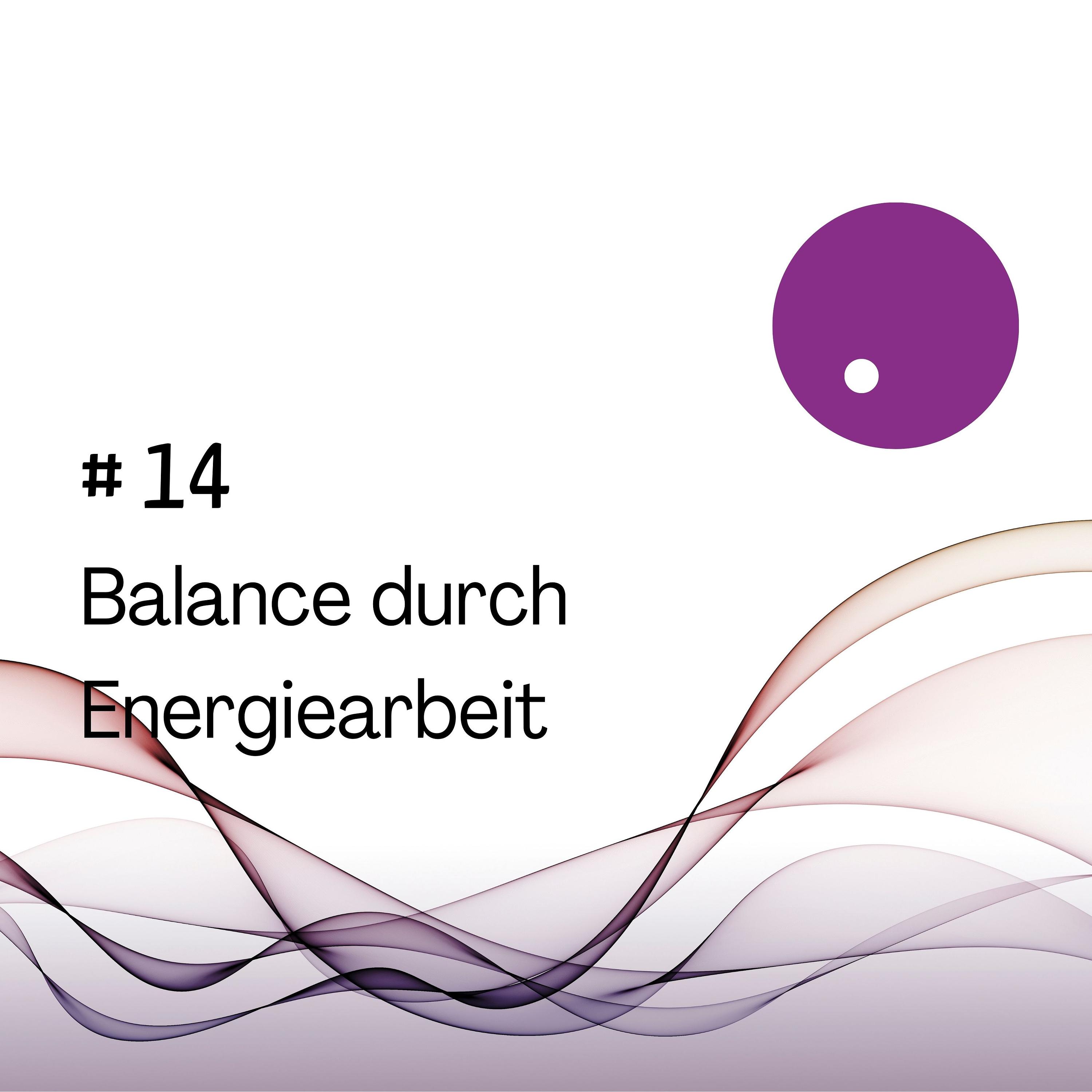 Balance durch Energiearbeit episode artwork