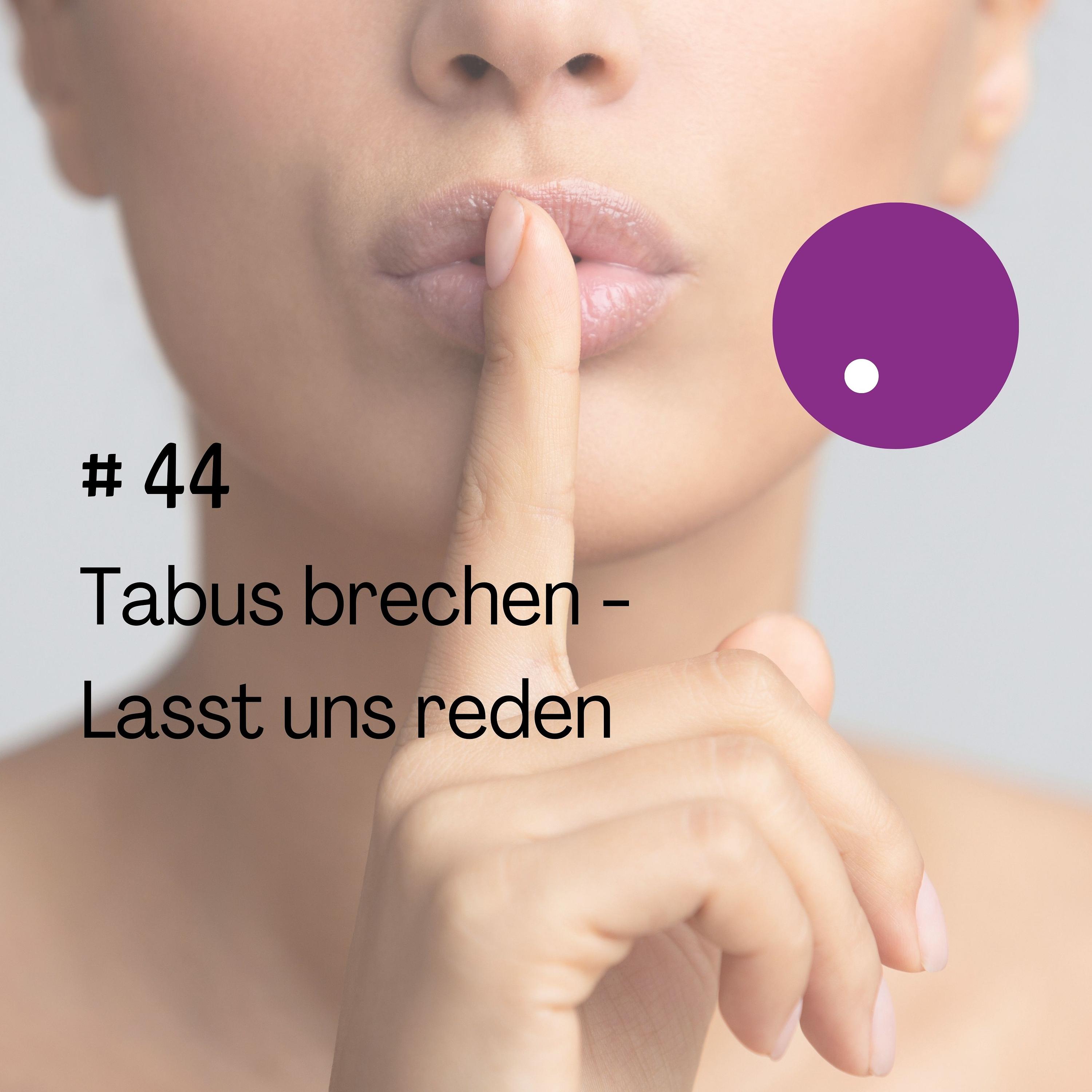 Tabus brechen - lasst uns reden! episode artwork