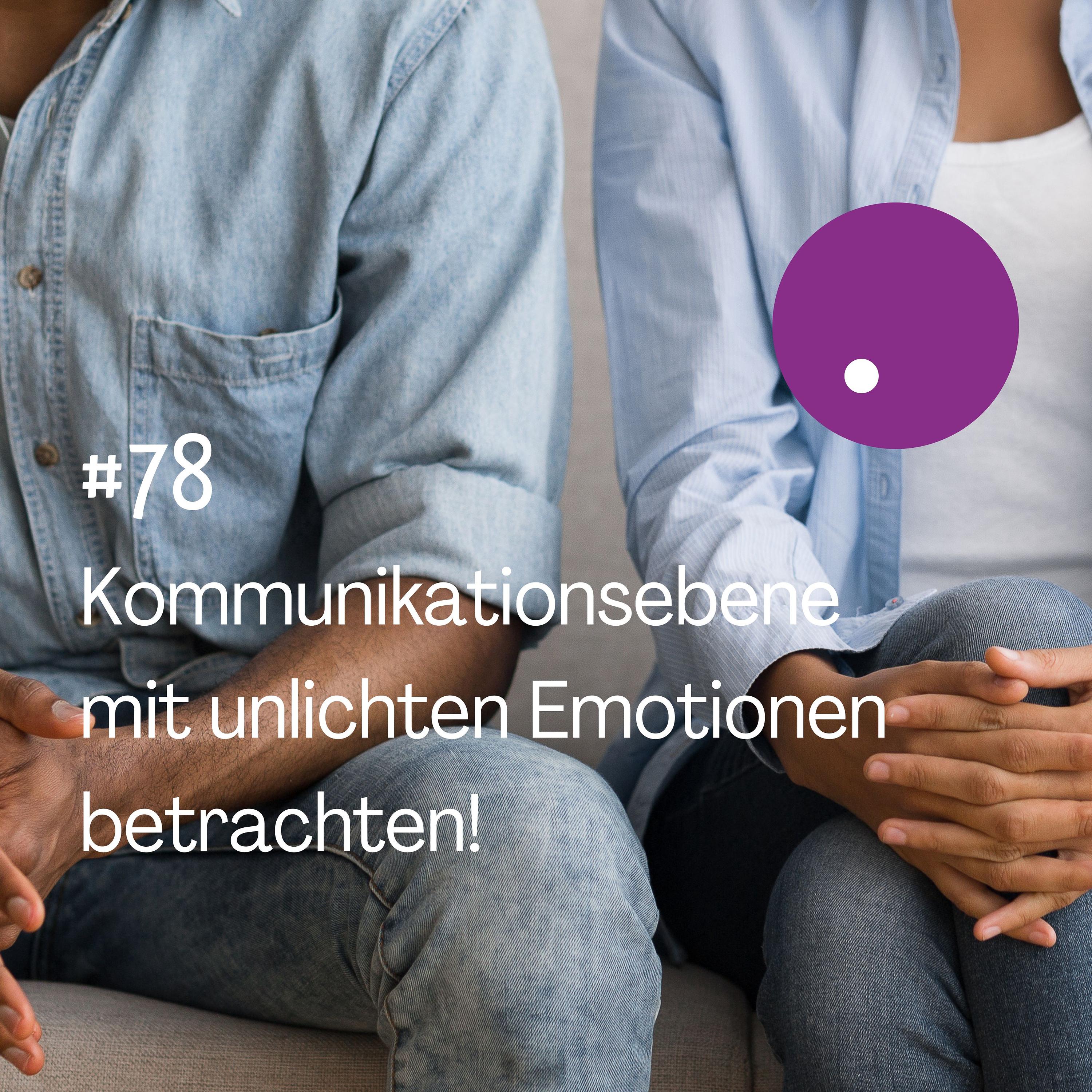 Kommunikationsebene und unlichte Emotionen betrachten episode artwork