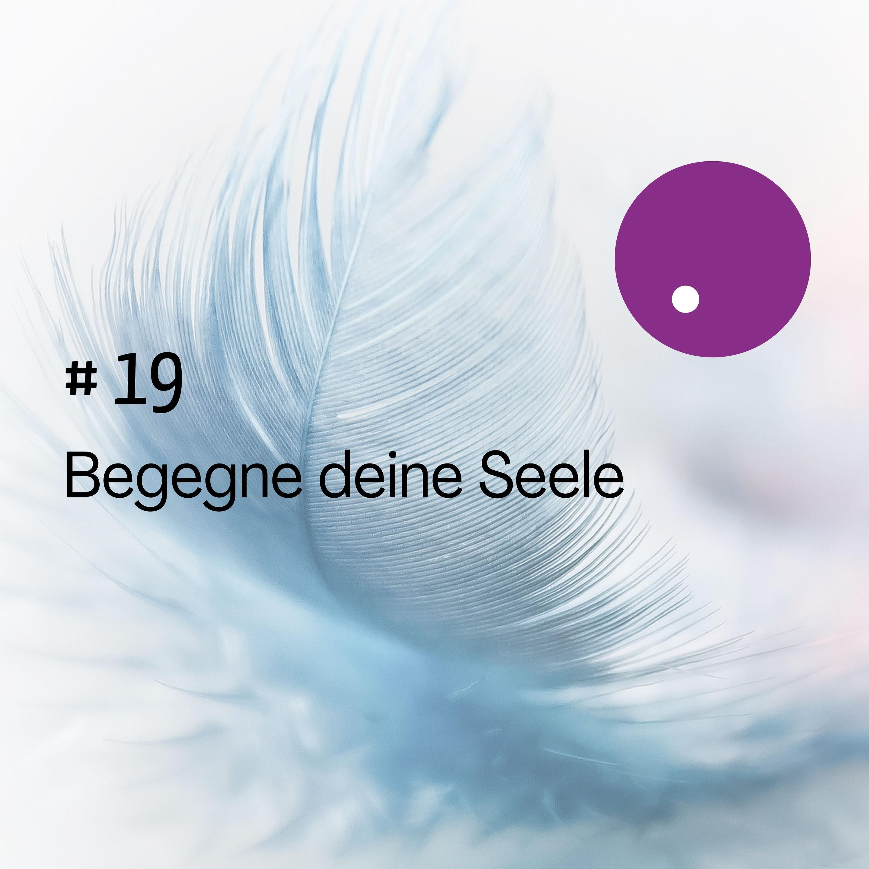 Begegne deiner Seele episode artwork