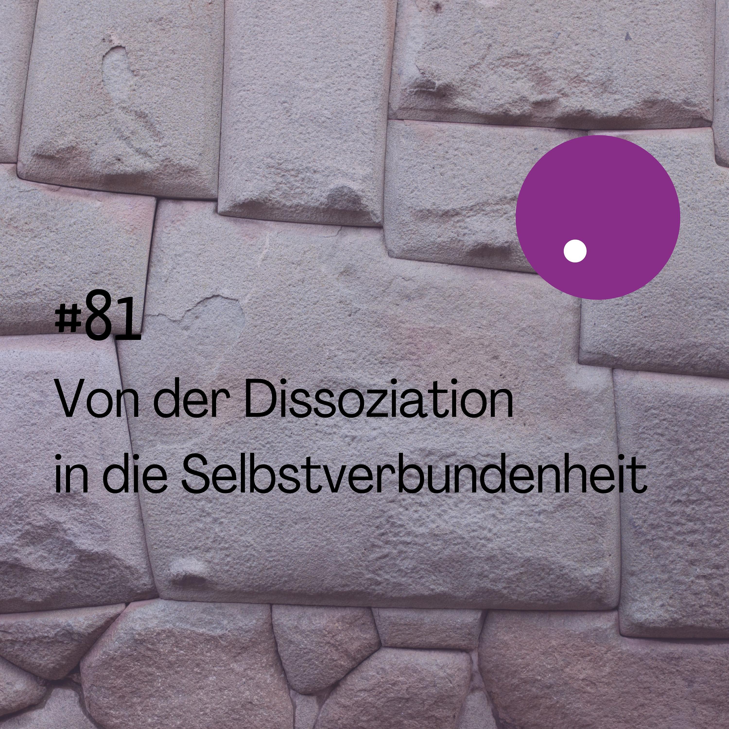 Von der Dissoziation in die Selbstverbundenheit episode artwork