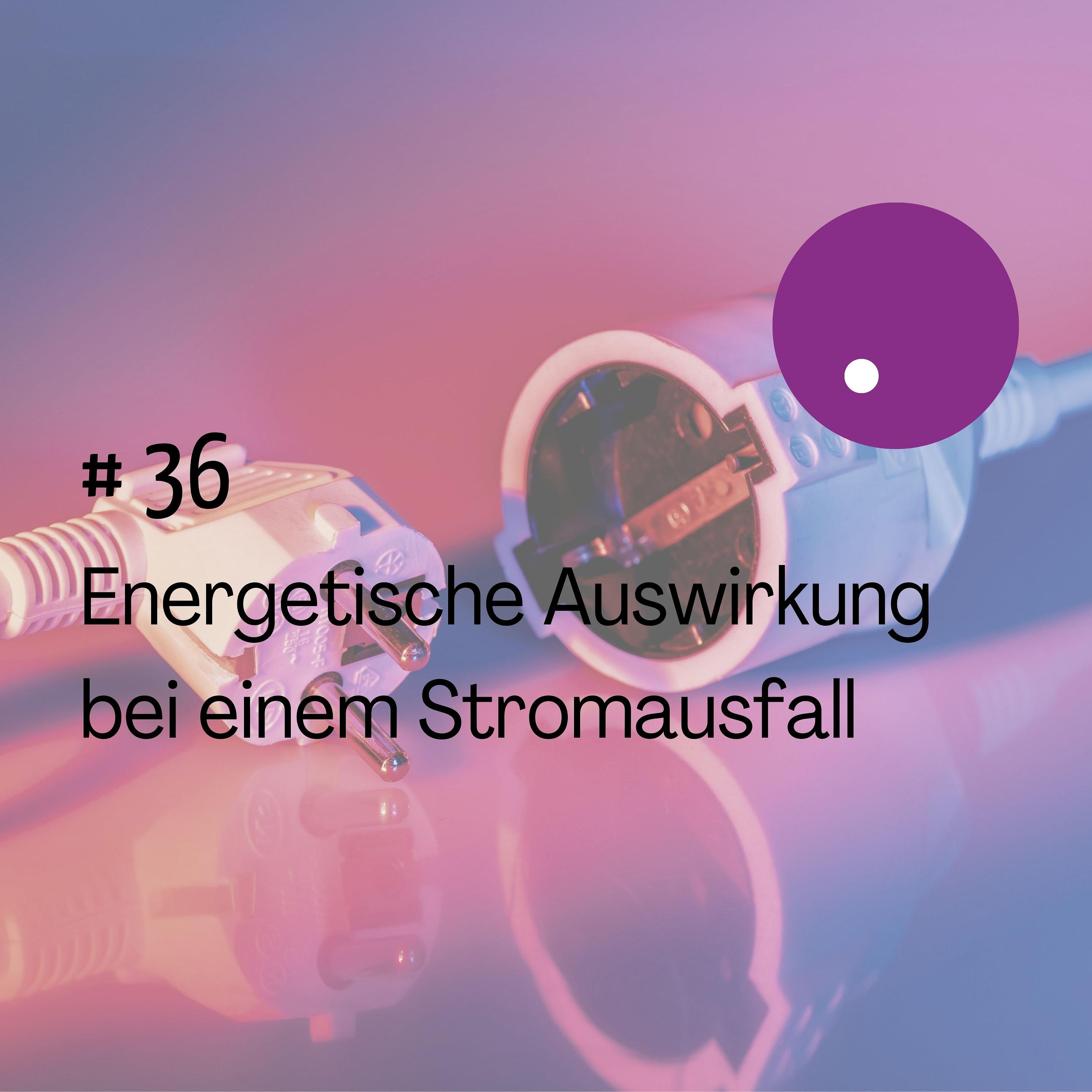 Energetische Auswirkung bei einem Stromausfall episode artwork