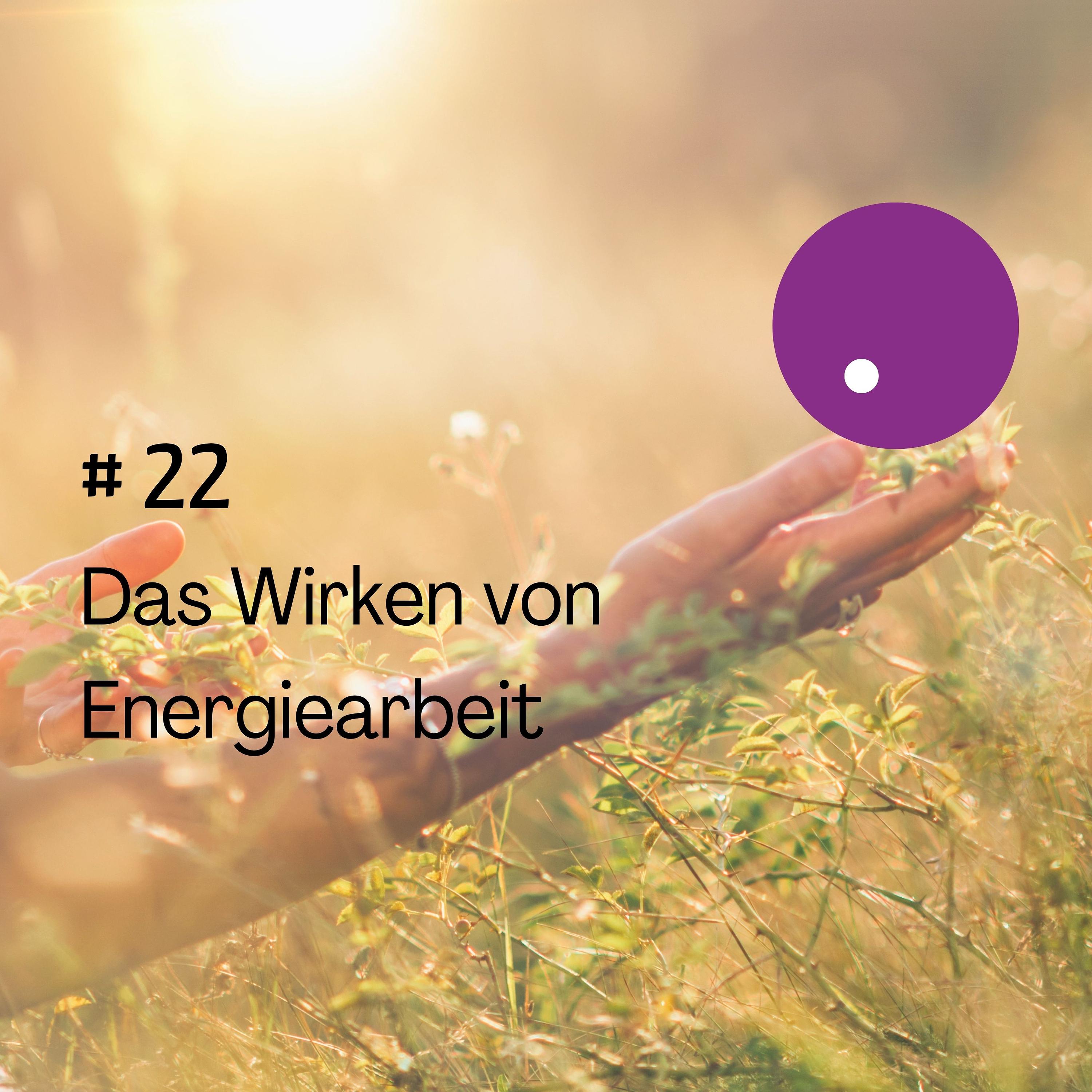 Das Wirken von Energiearbeit episode artwork