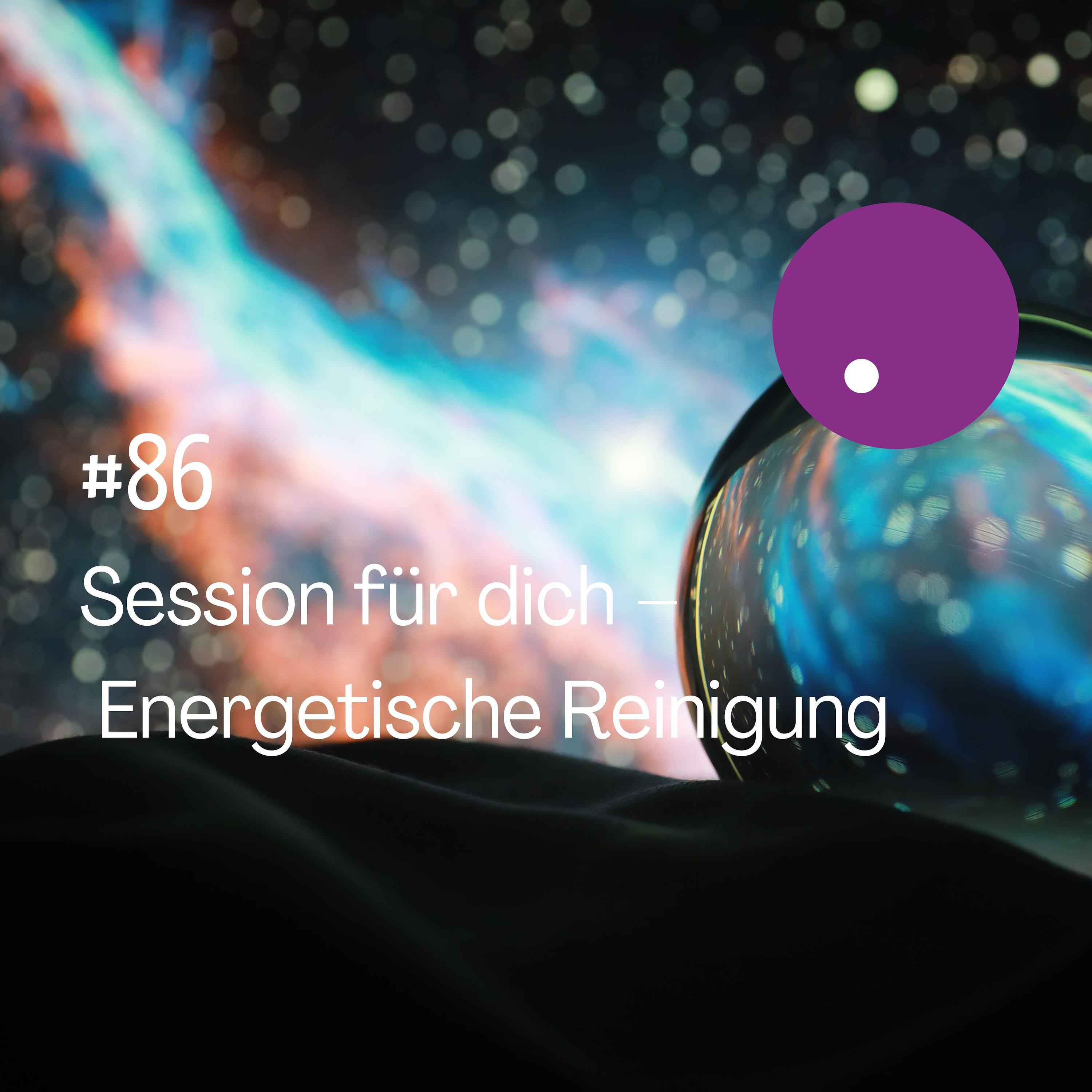 Session für dich – Energetische Reinigung episode artwork