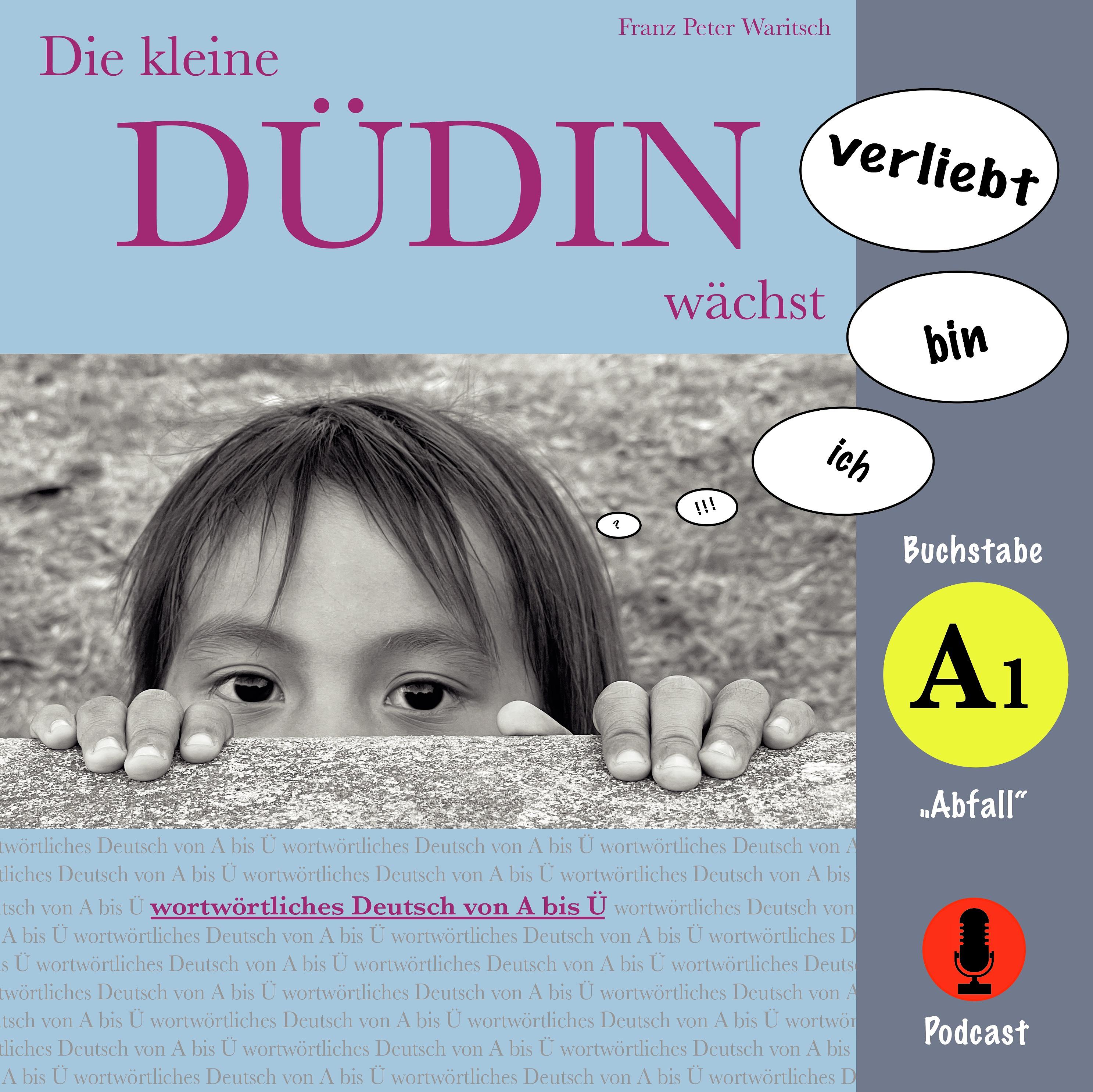 Die kleine Düdin