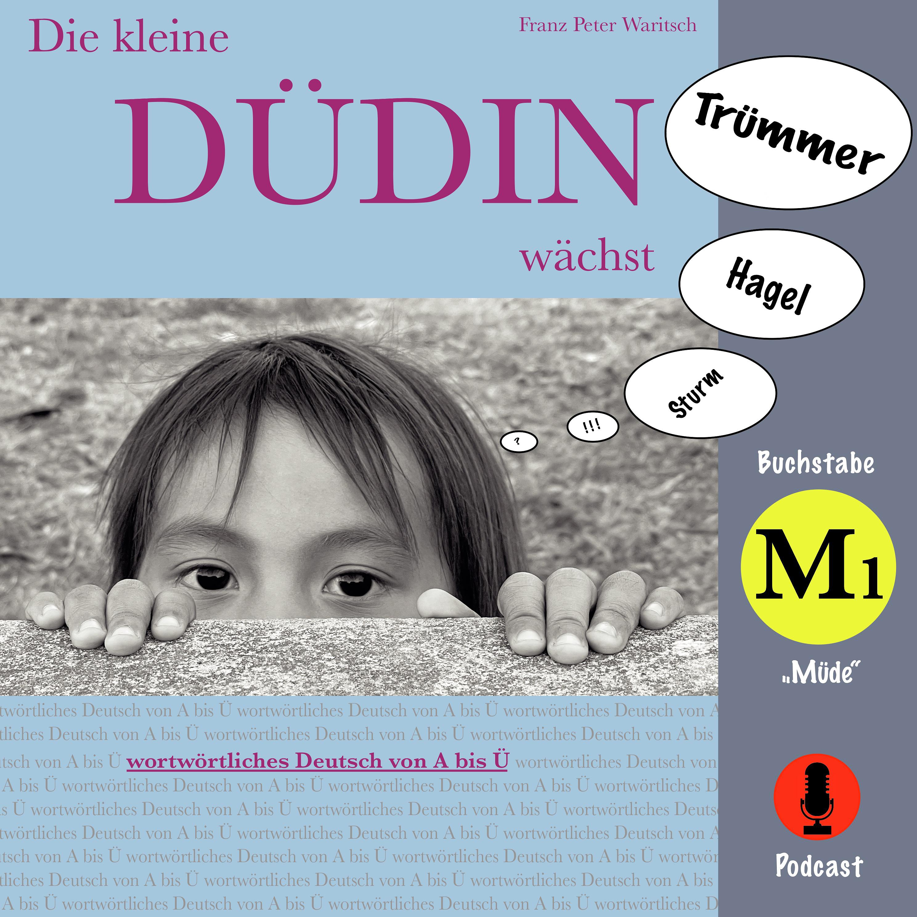 Die kleine Düdin