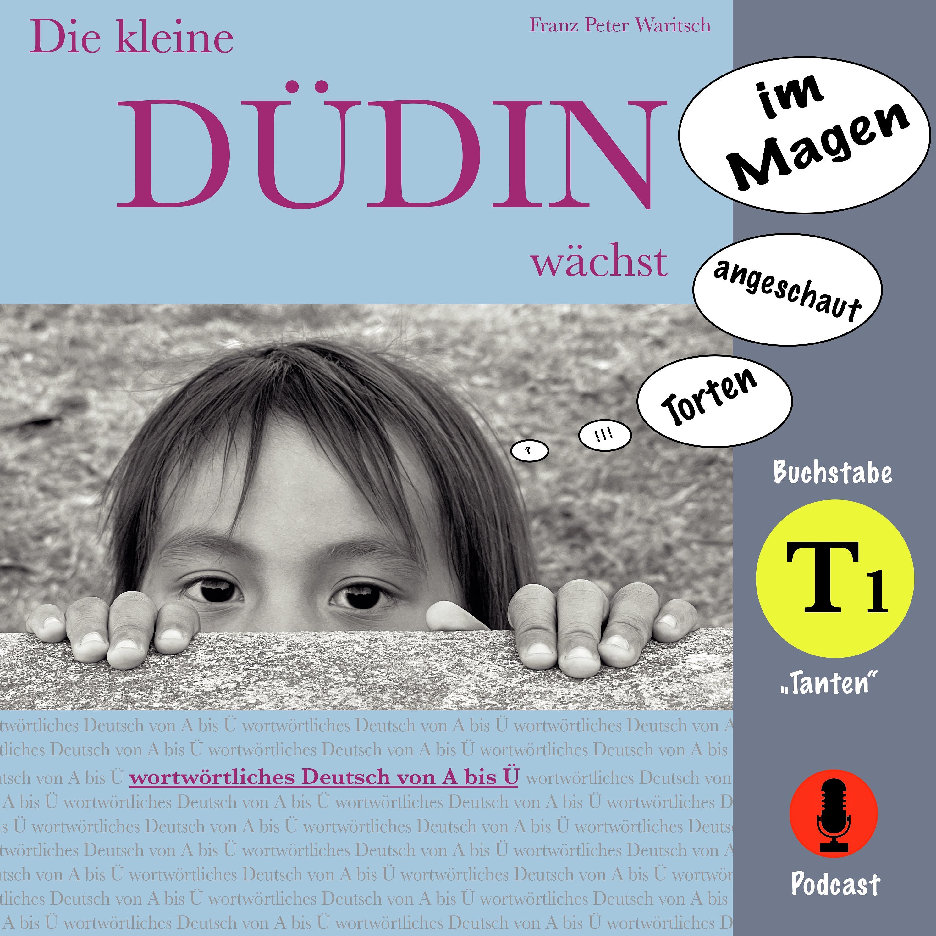 Die kleine Düdin