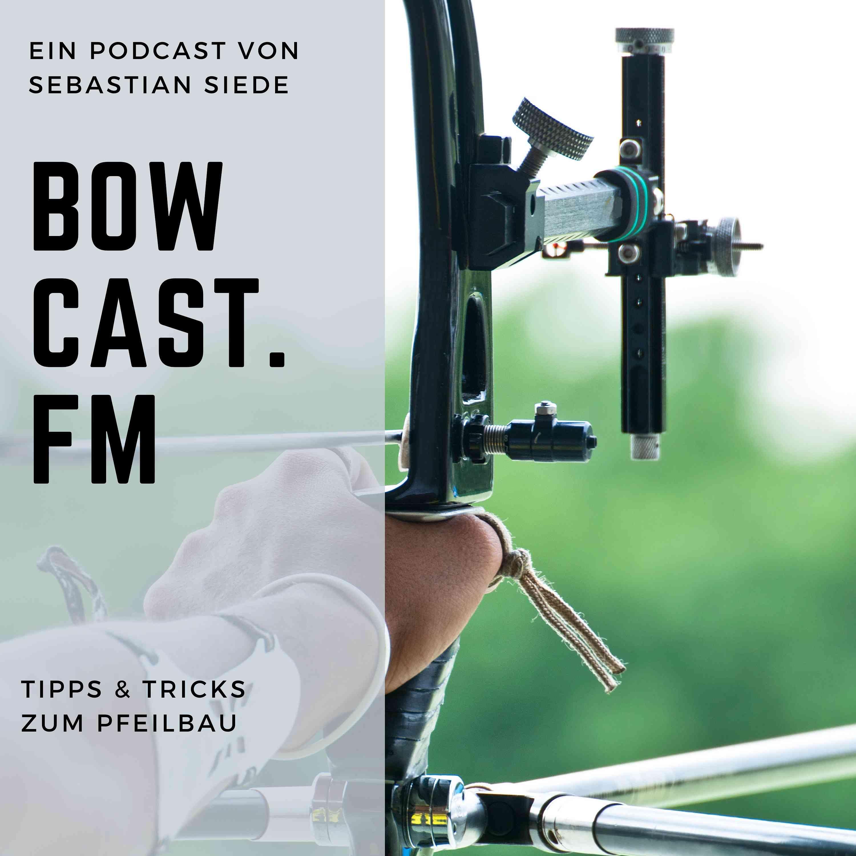 bowcast.fm - Technischer Bogensport