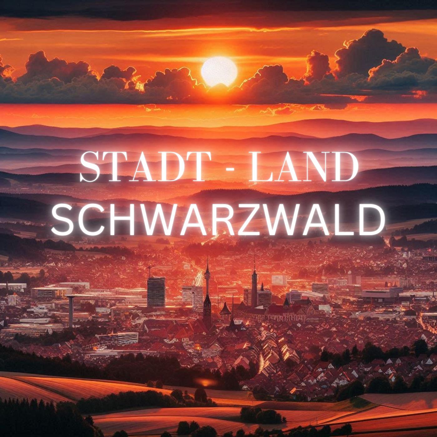 Stadt - Land - Schwarzwald