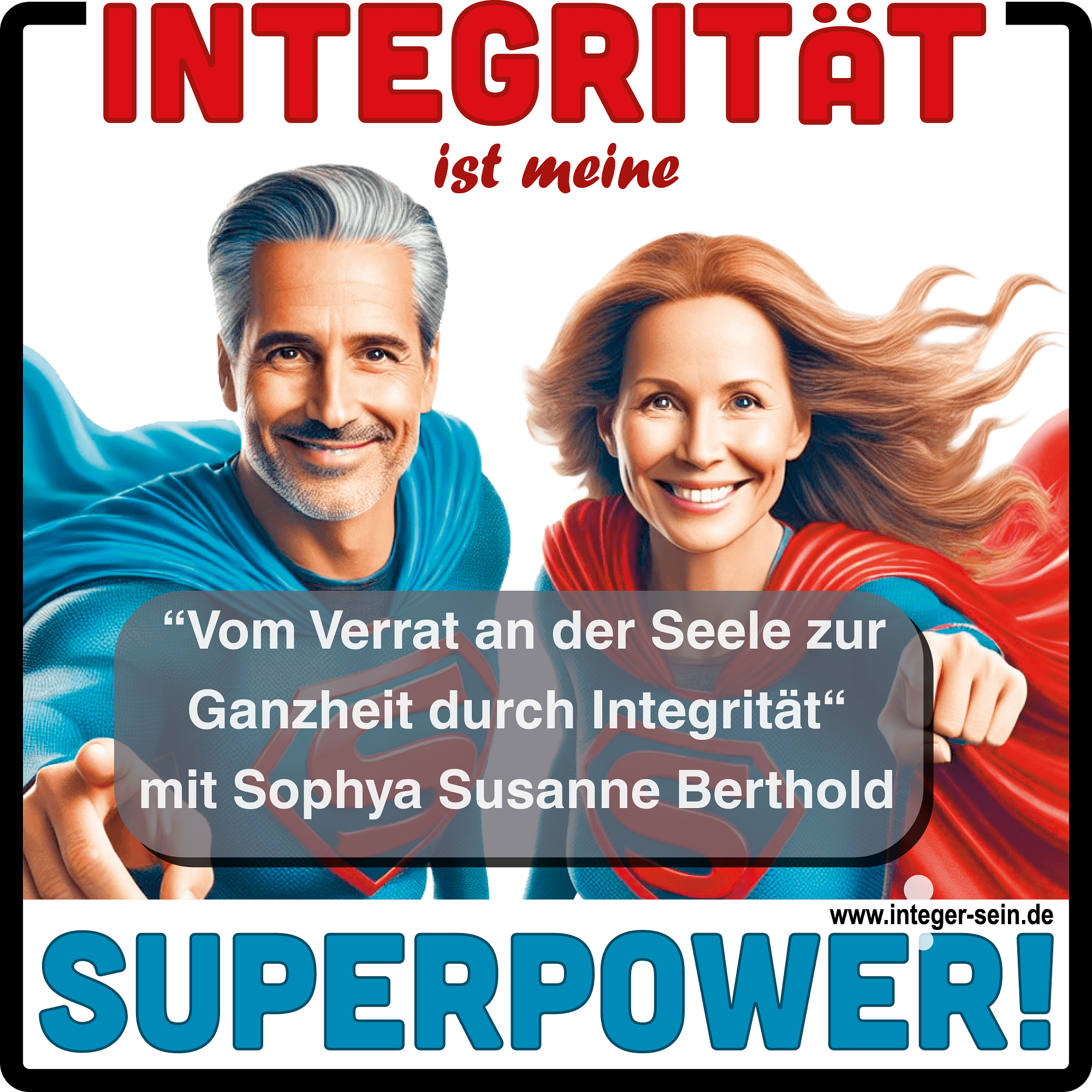 Integrität ist meine Superpower!