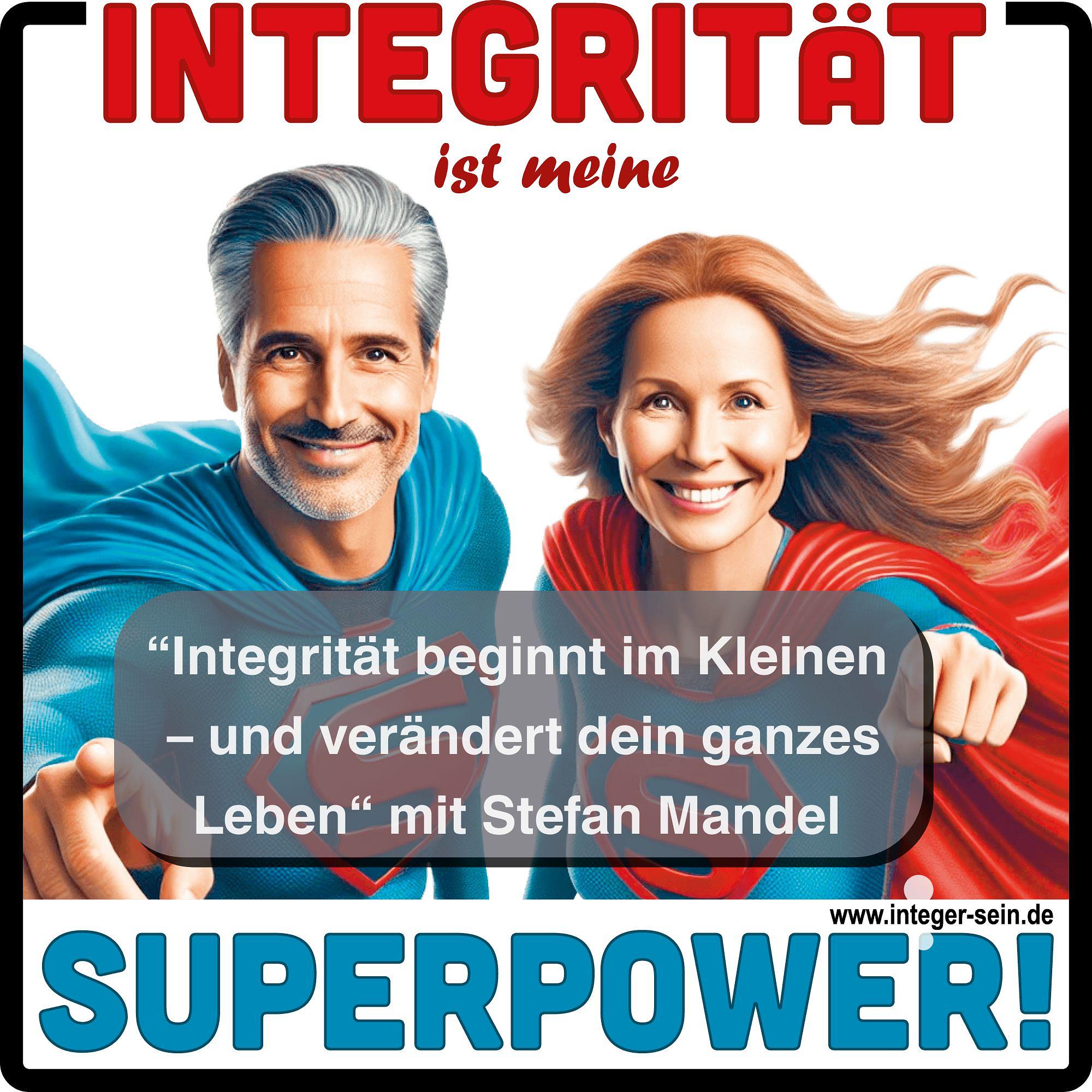 Integrität ist meine Superpower!