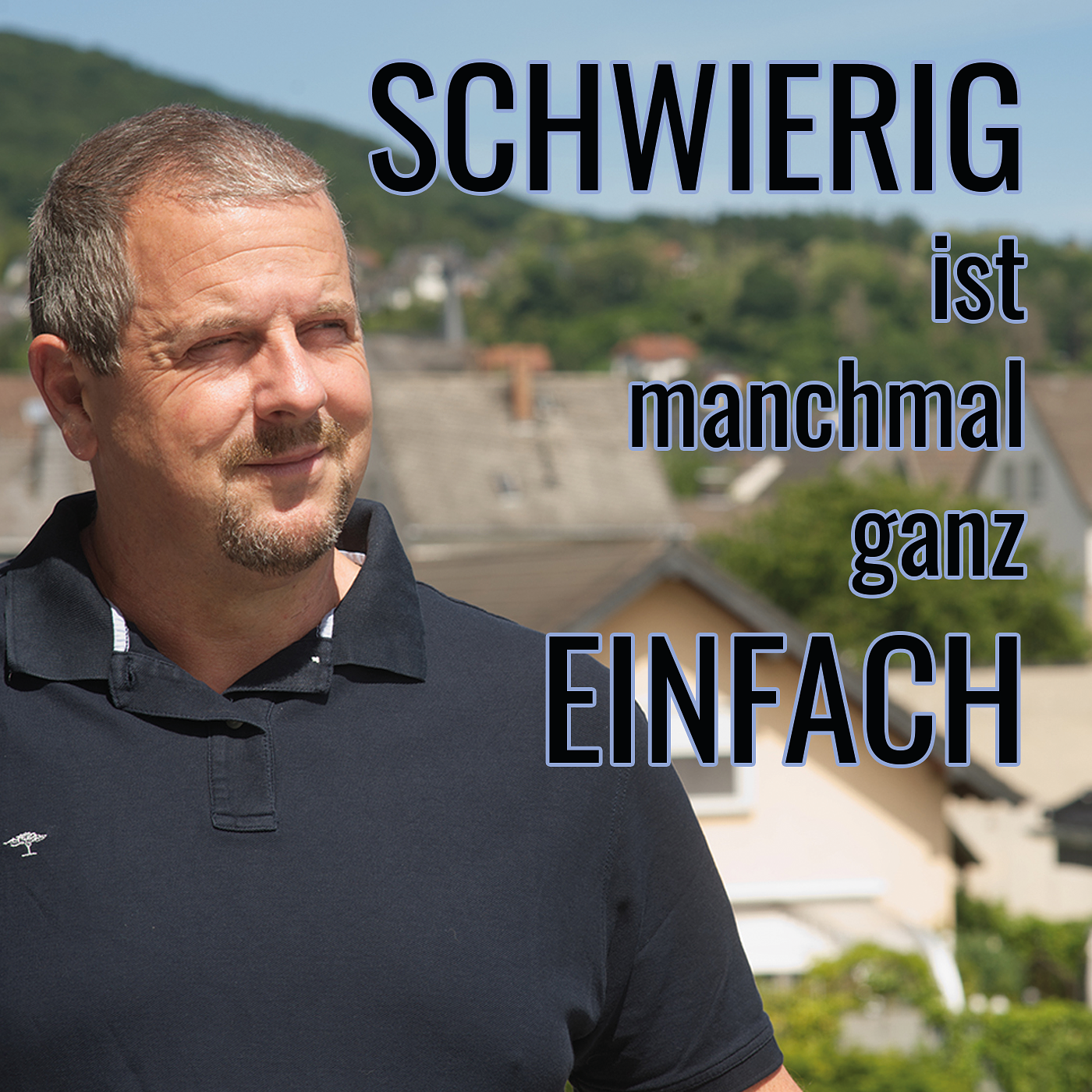 Schwierig ist manchmal ganz einfach