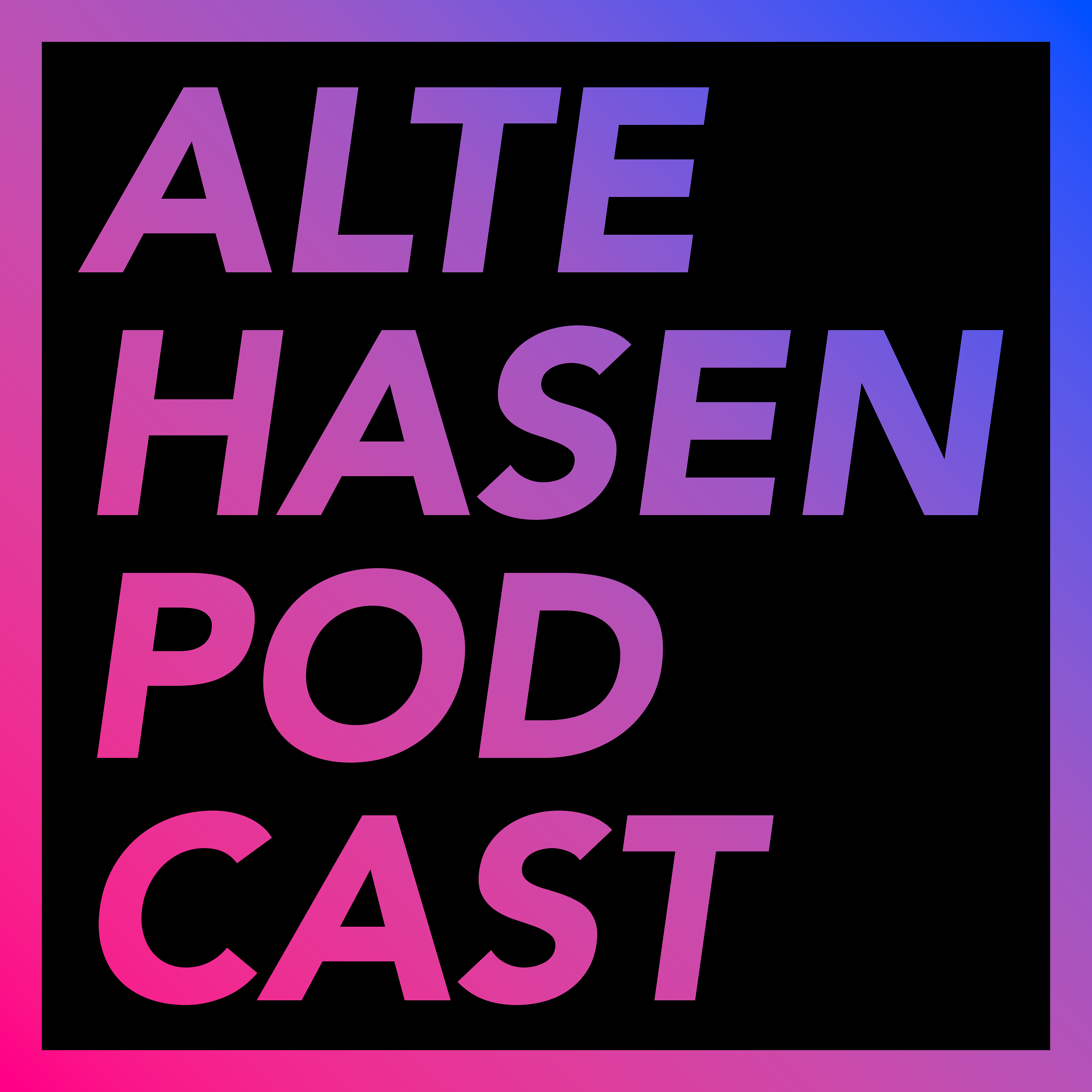 Alte Hasen - ein auch technischer Podcast