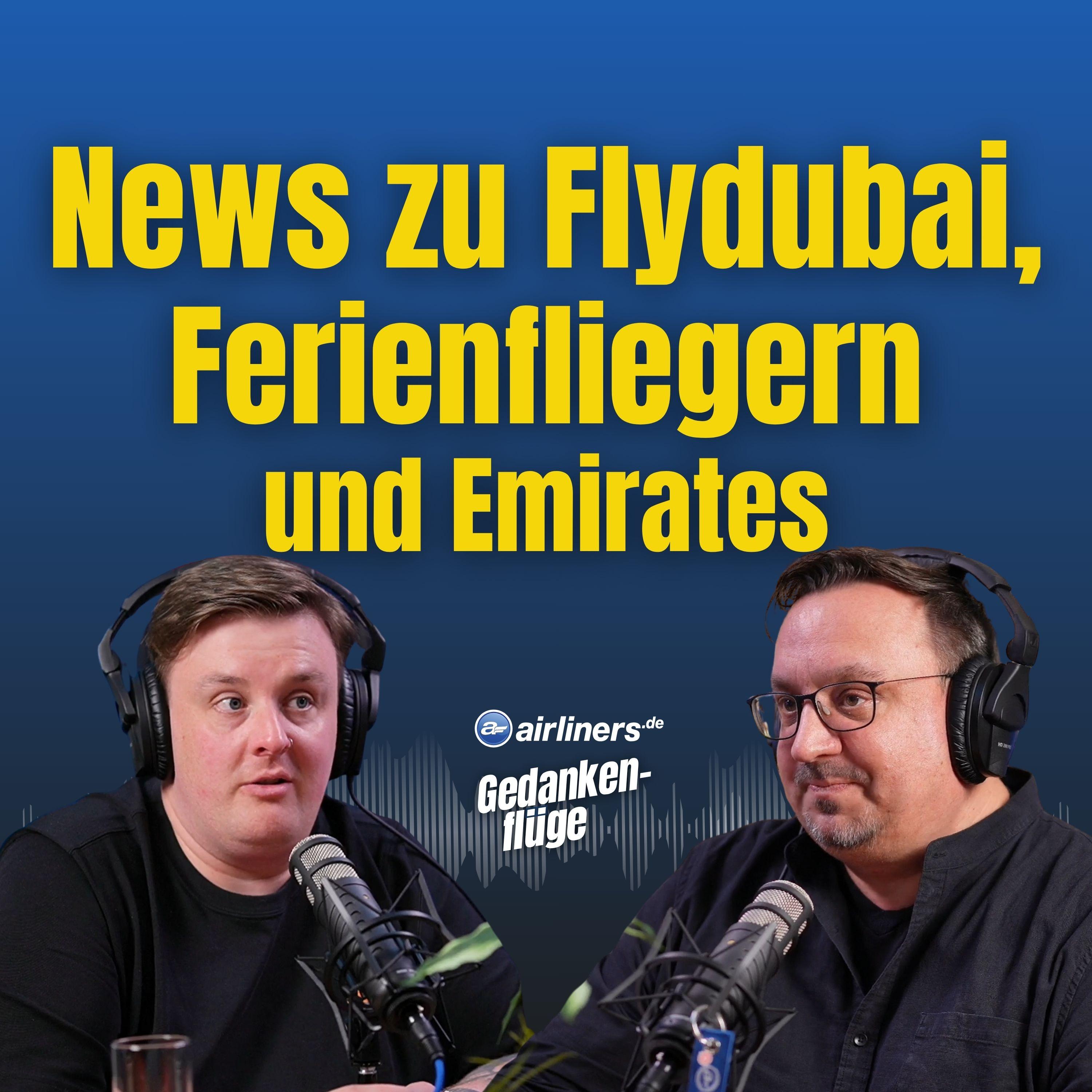 Flydubai-Drama, Vietnam-Zwischenbericht, Condor-Verkauf: Alex hat viel verpasst