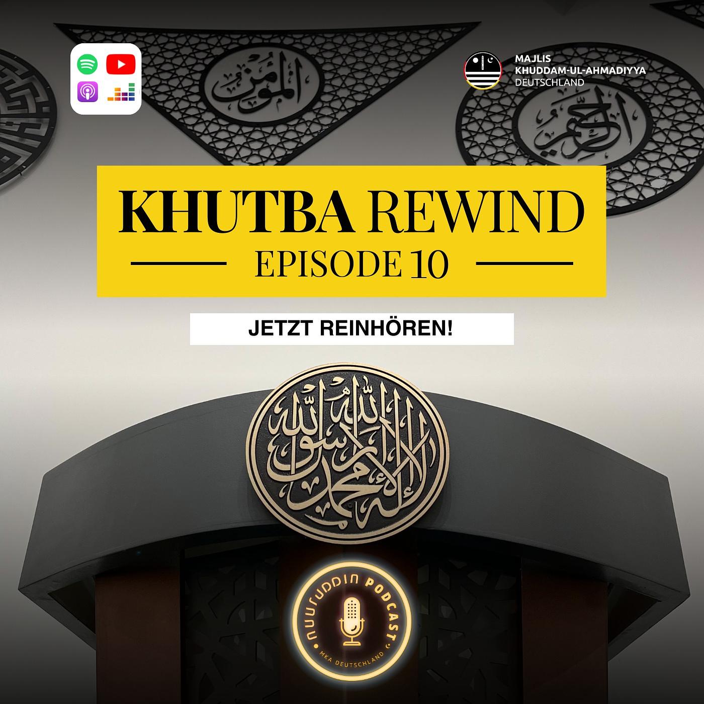 Khutba Rewind | Episode 10 | Nuuruddin Podcast 🎙️