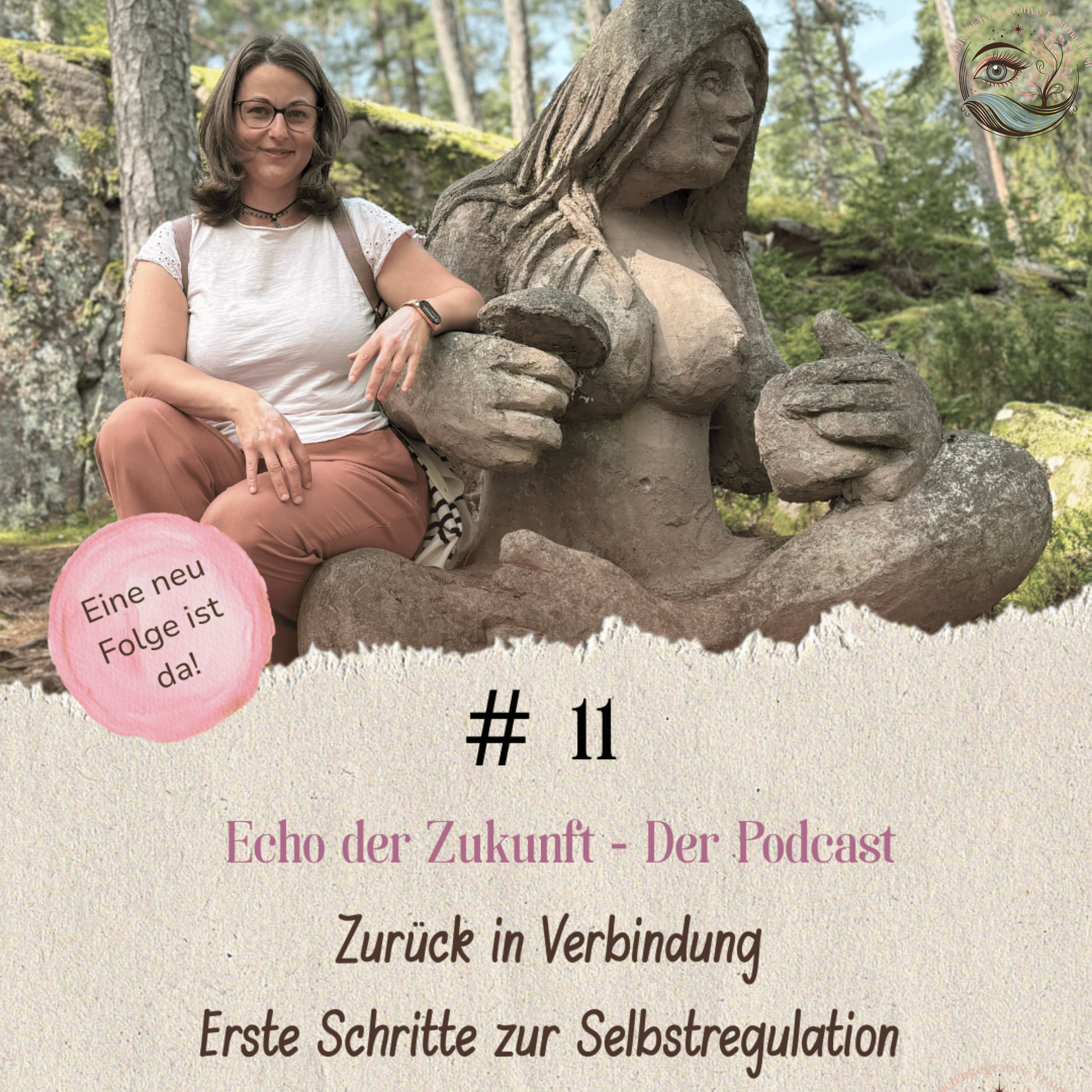 #11 Zurück in Verbindung – Erste Schritte zur Selbstregulation episode artwork