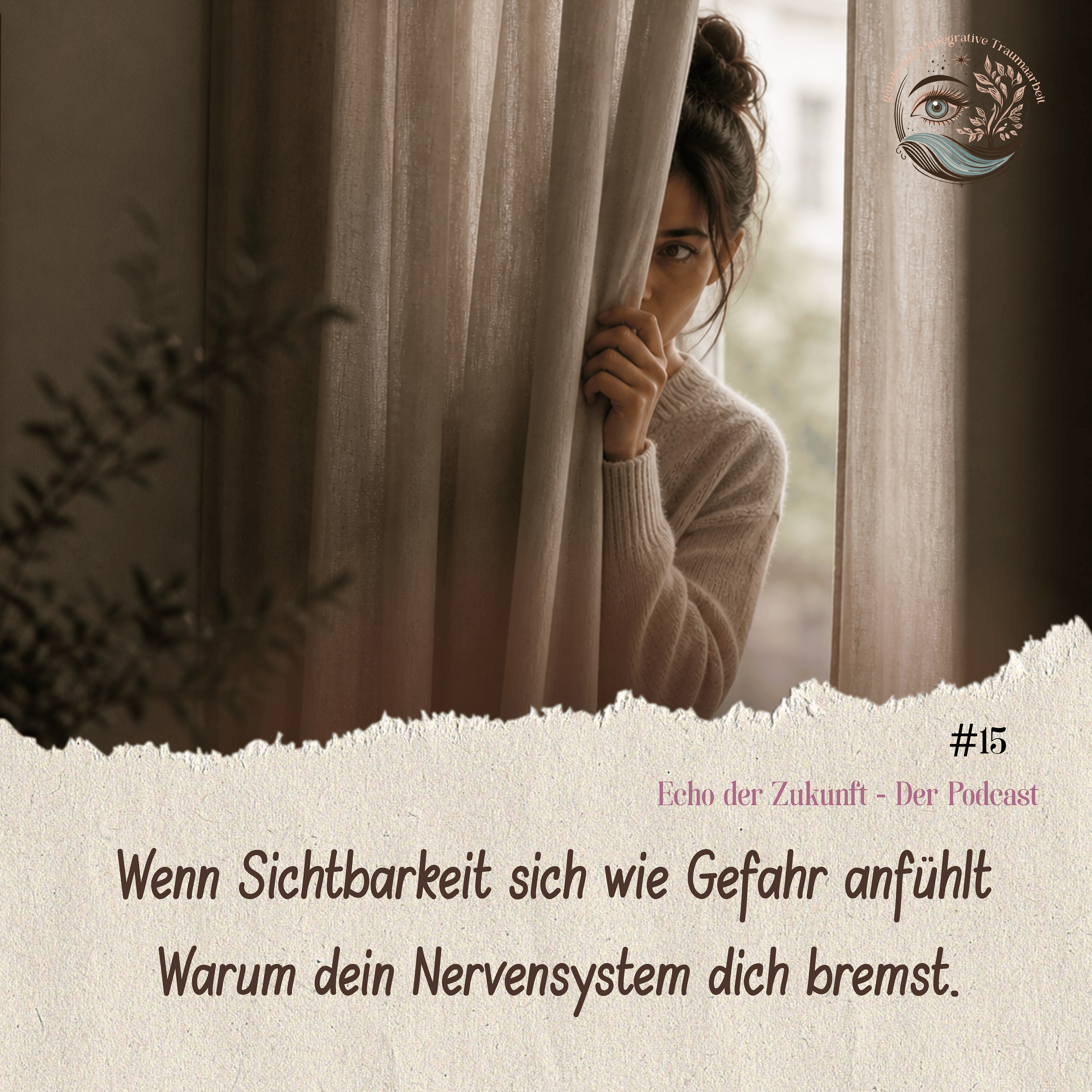 #15 Wenn Sichtbarkeit sich wie Gefahr anfühlt: Warum dein Nervensystem dich bremst. episode artwork