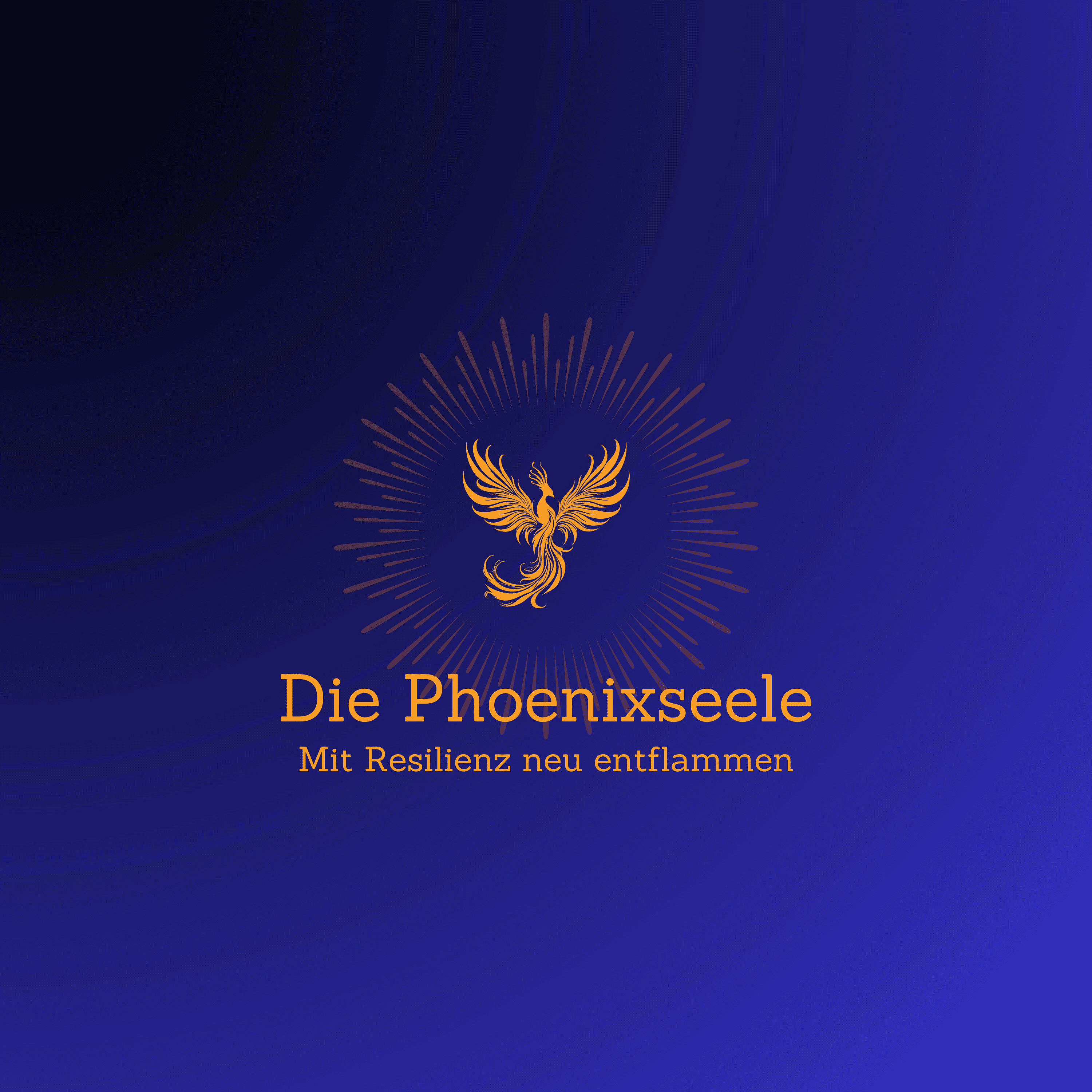 Die Phoenixseele: Mit Resilienz neu entflammen