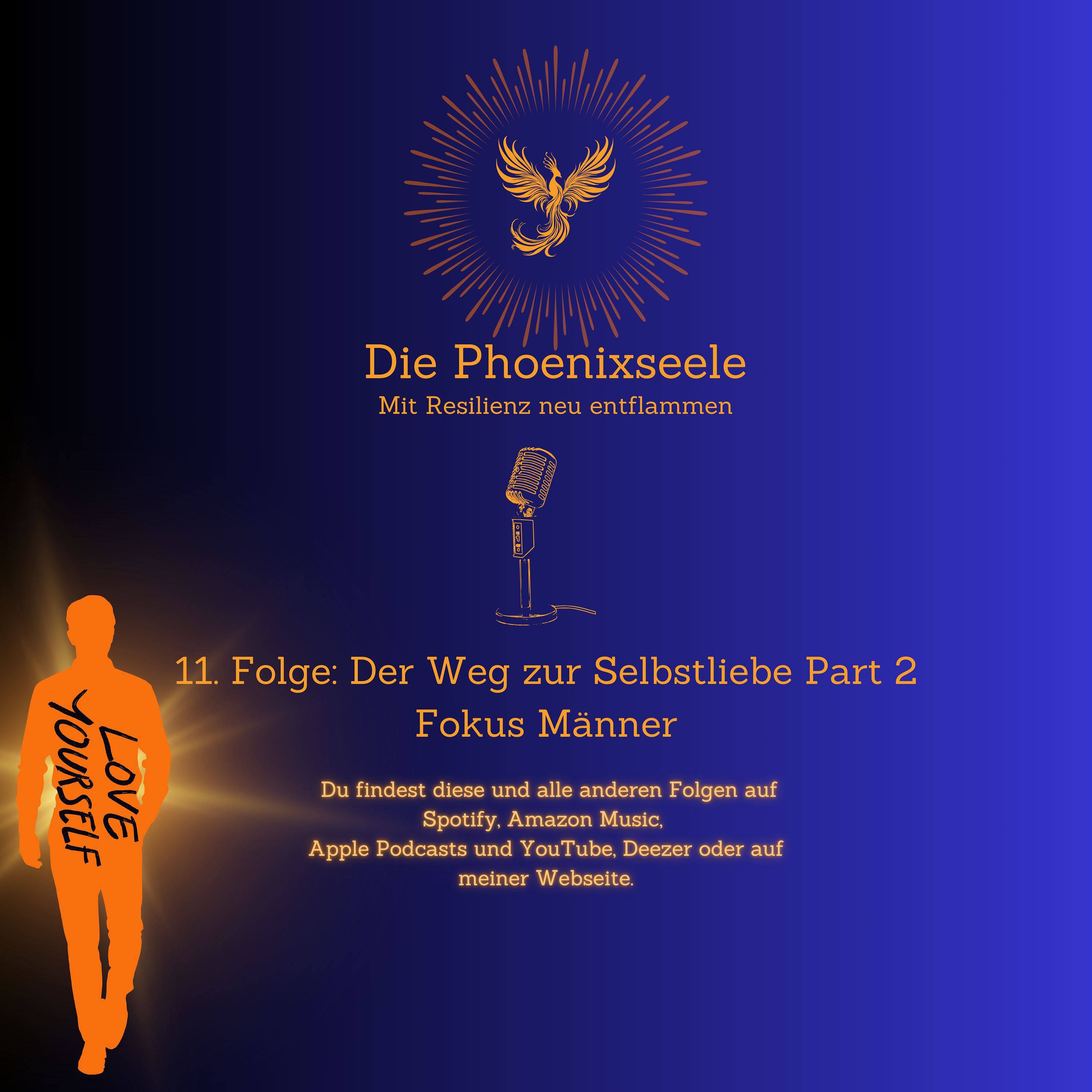 Der Weg zur Selbstliebe Part 2 episode artwork
