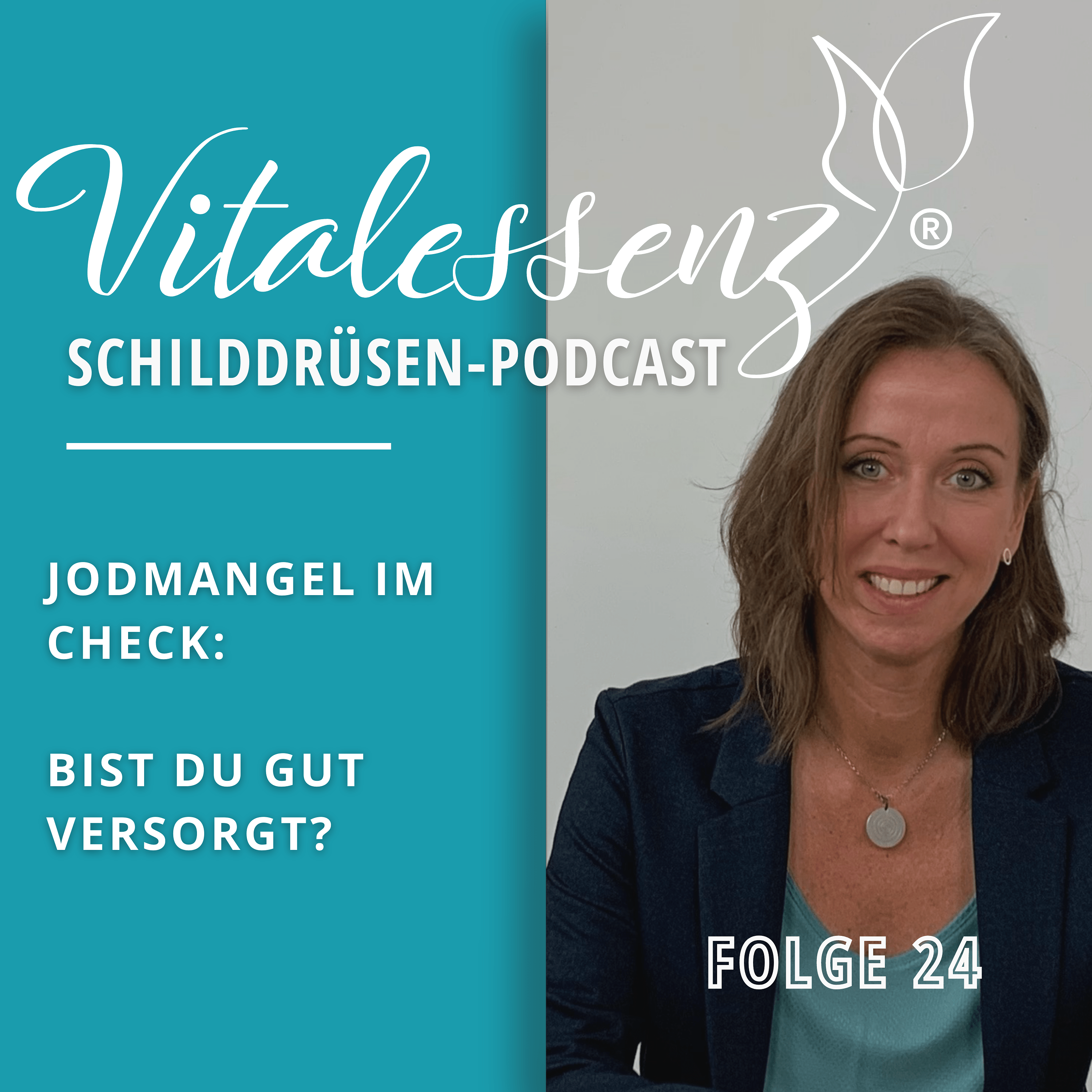 Vitalessenz Schilddrüsen-Podcast